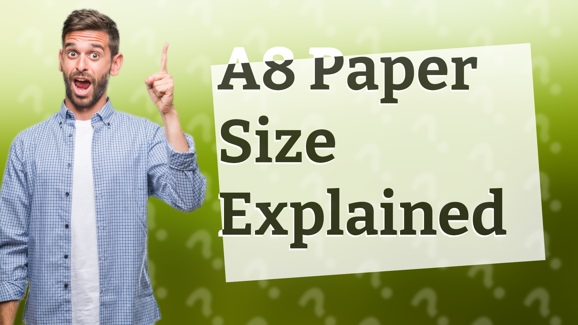 A8 Paper Size Explained