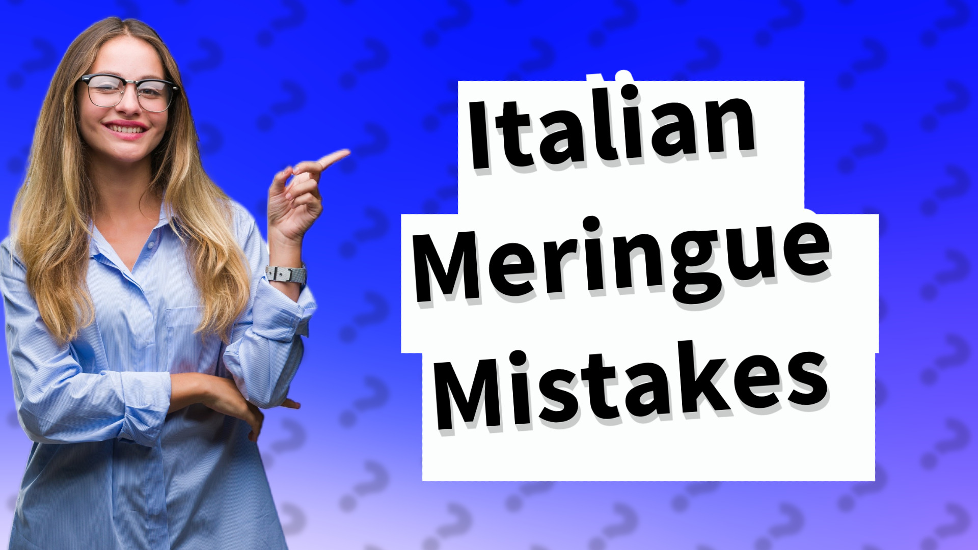 Italian Meringue Mistakes