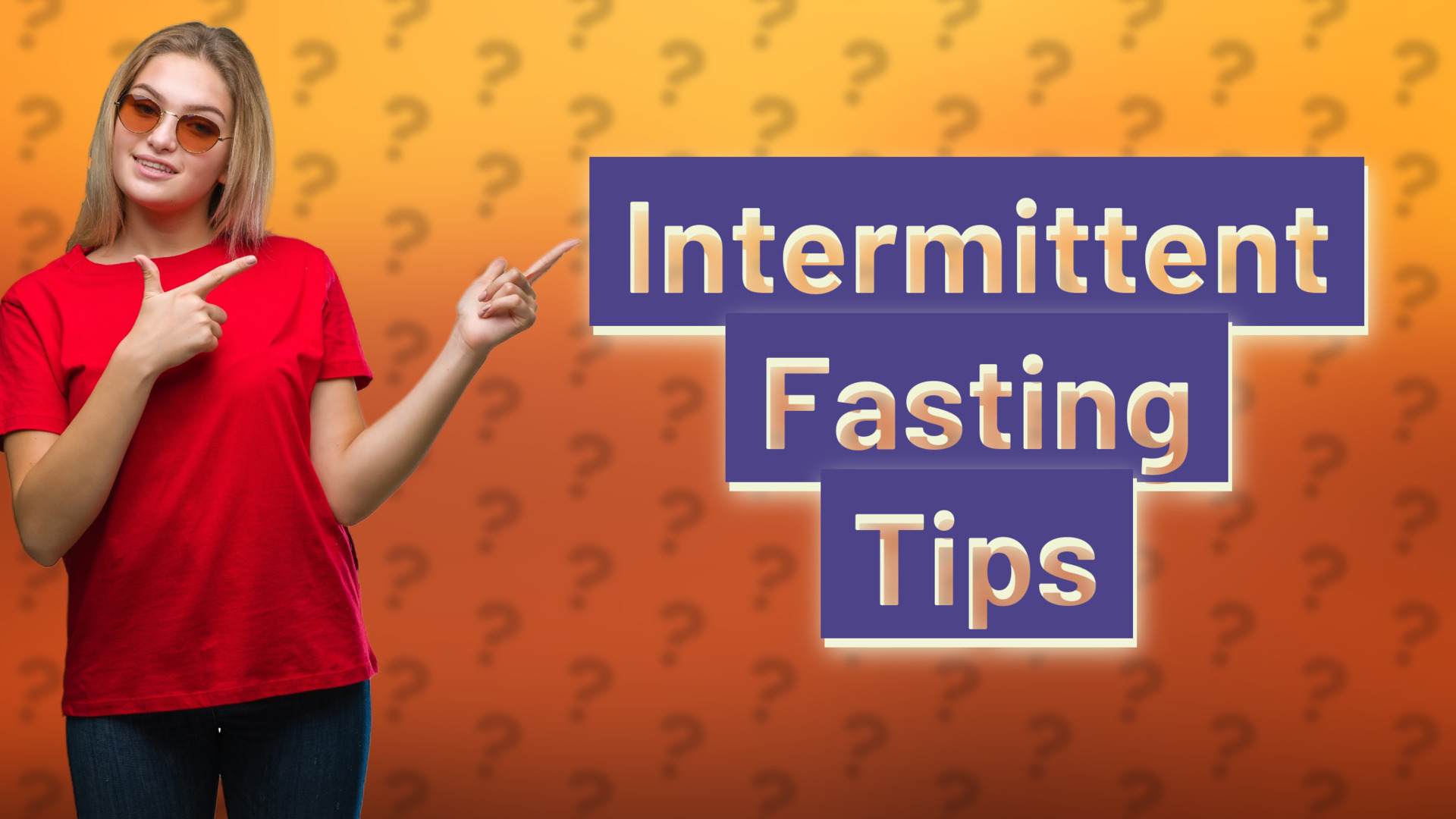 Intermittent Fasting Tips