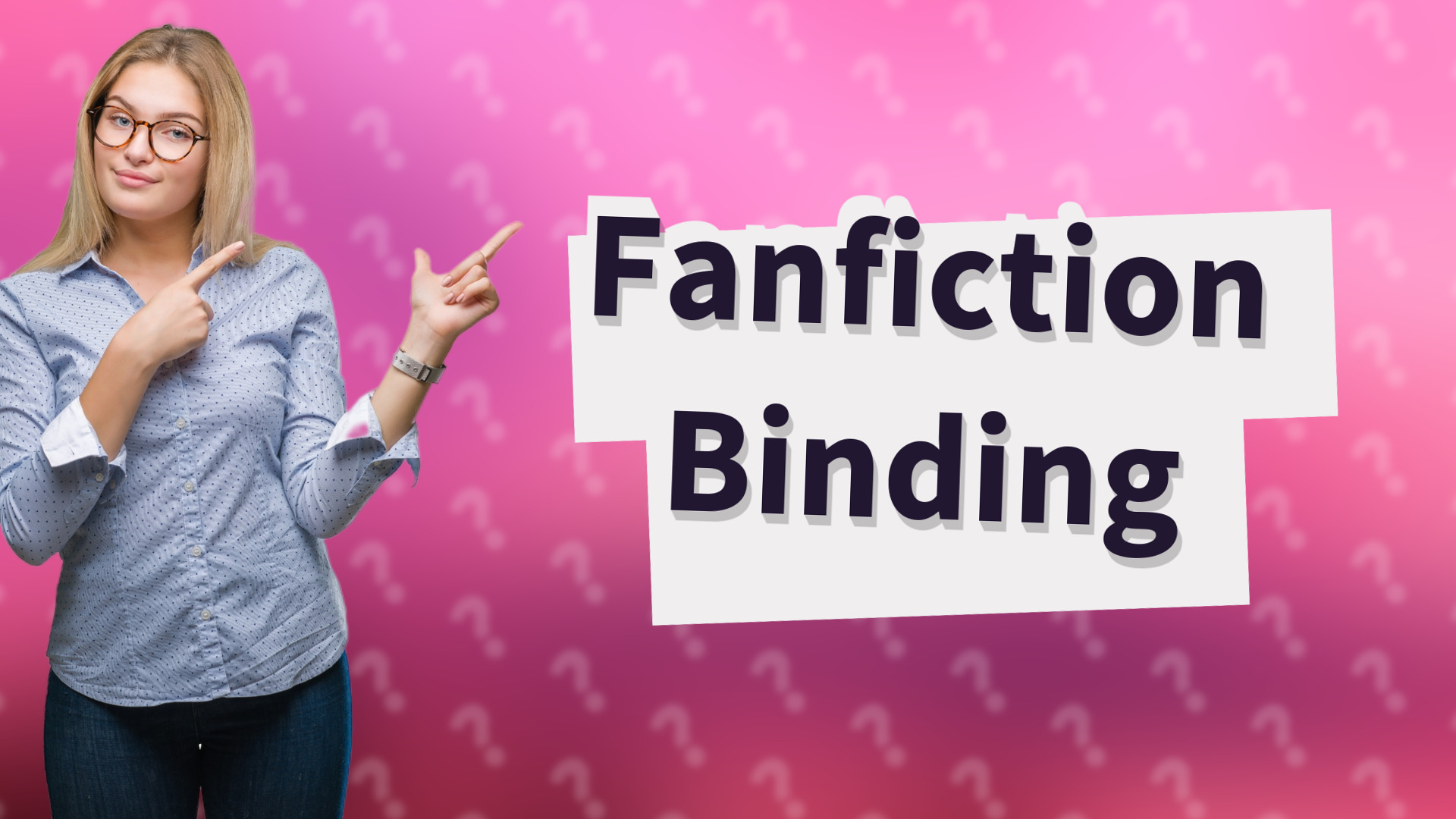 Fanfiction Binding