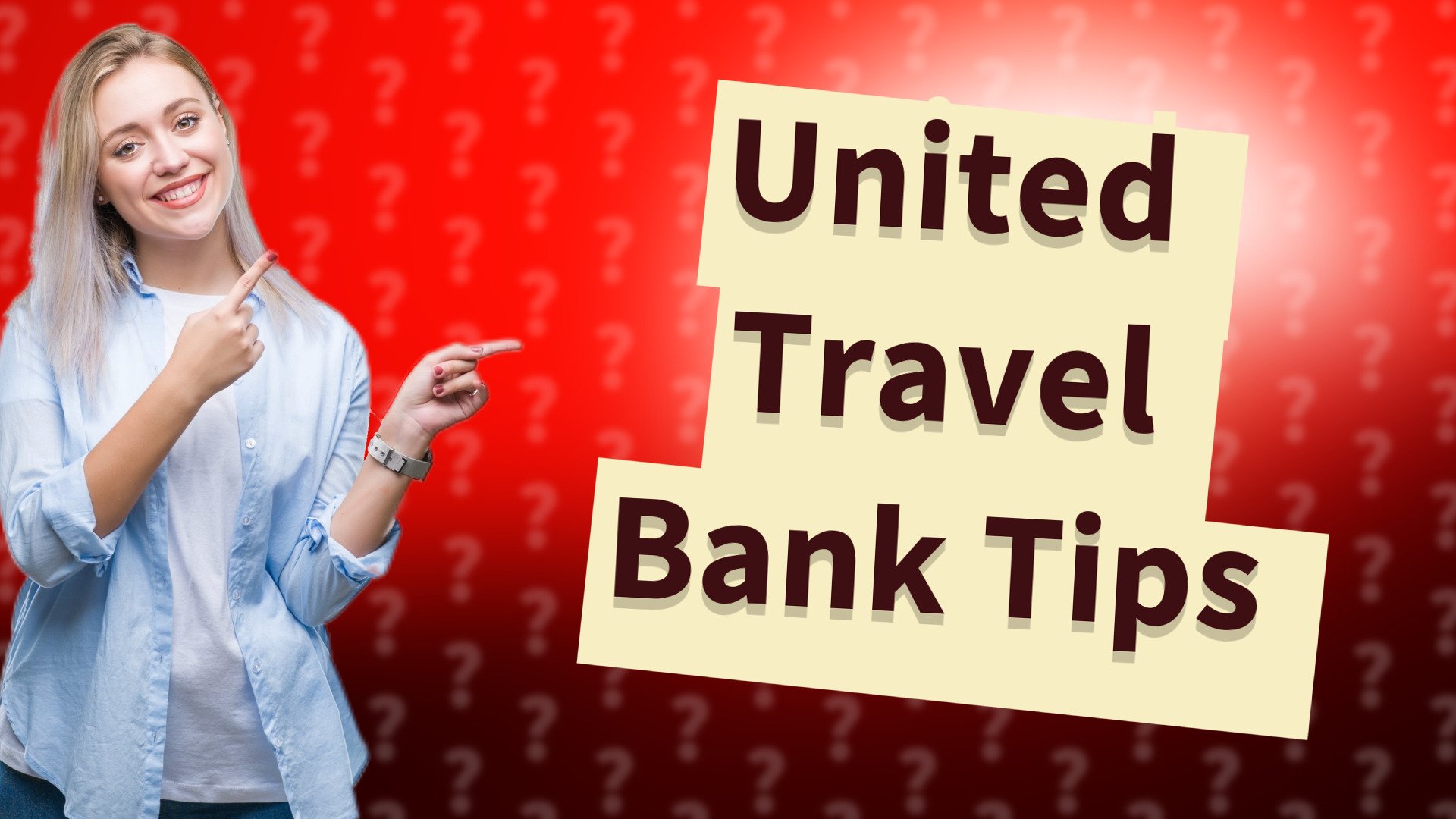 United Travel Bank Tips