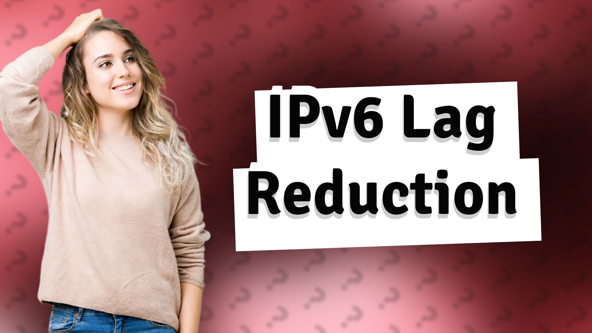 IPv6 Lag Reduction