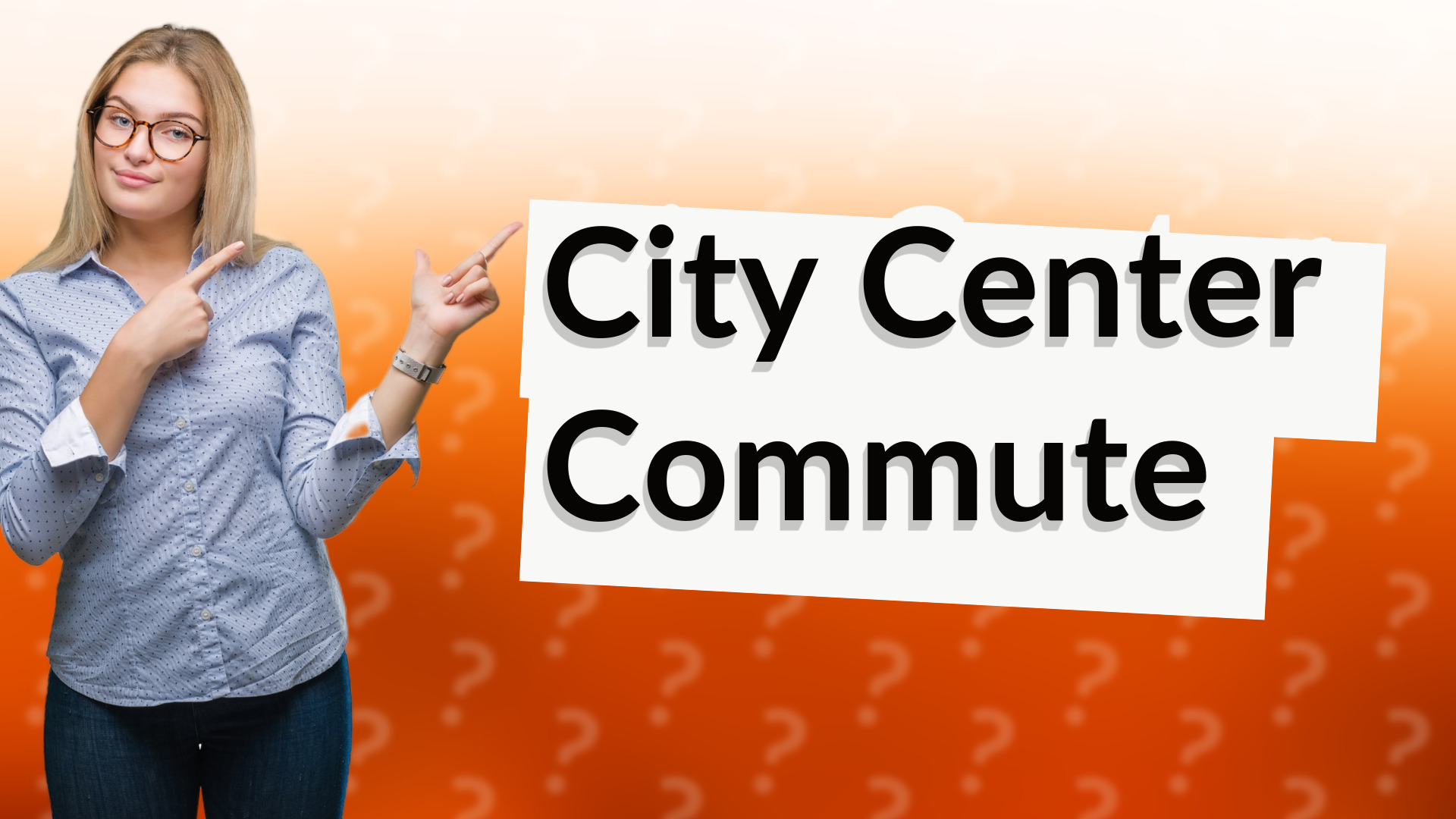 City Center Commute