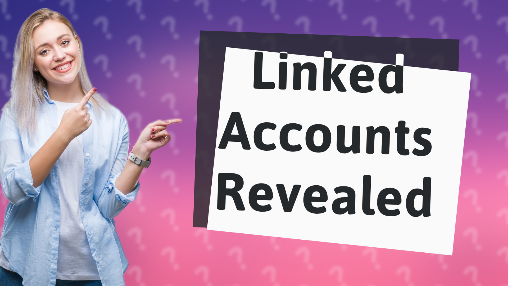 Linked Accounts Revealed