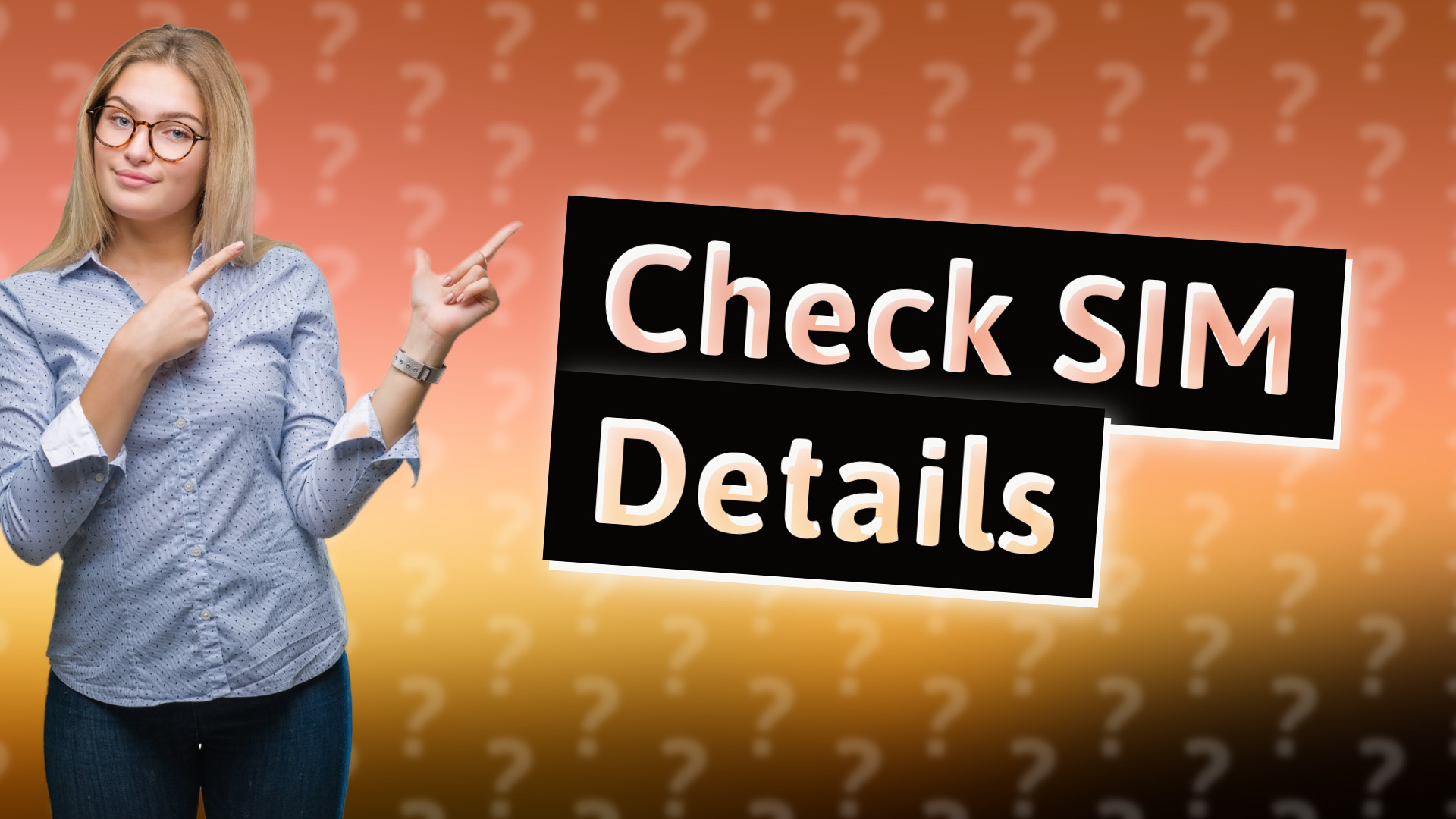 Check SIM Details