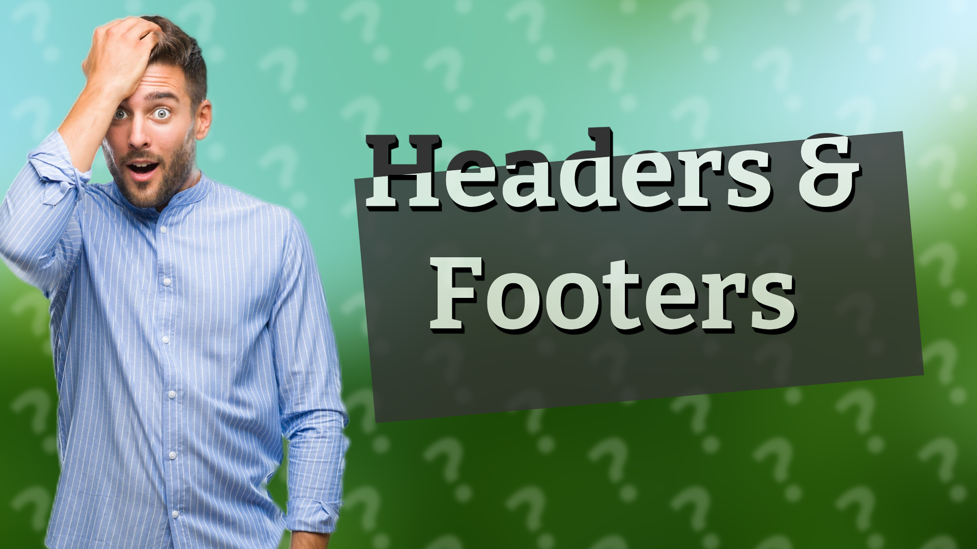 Headers & Footers