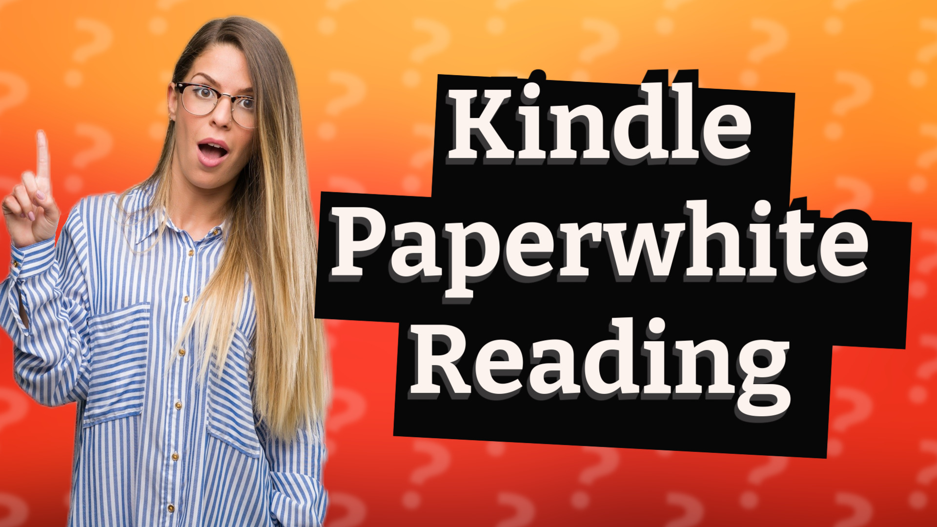 Kindle Paperwhite Reading