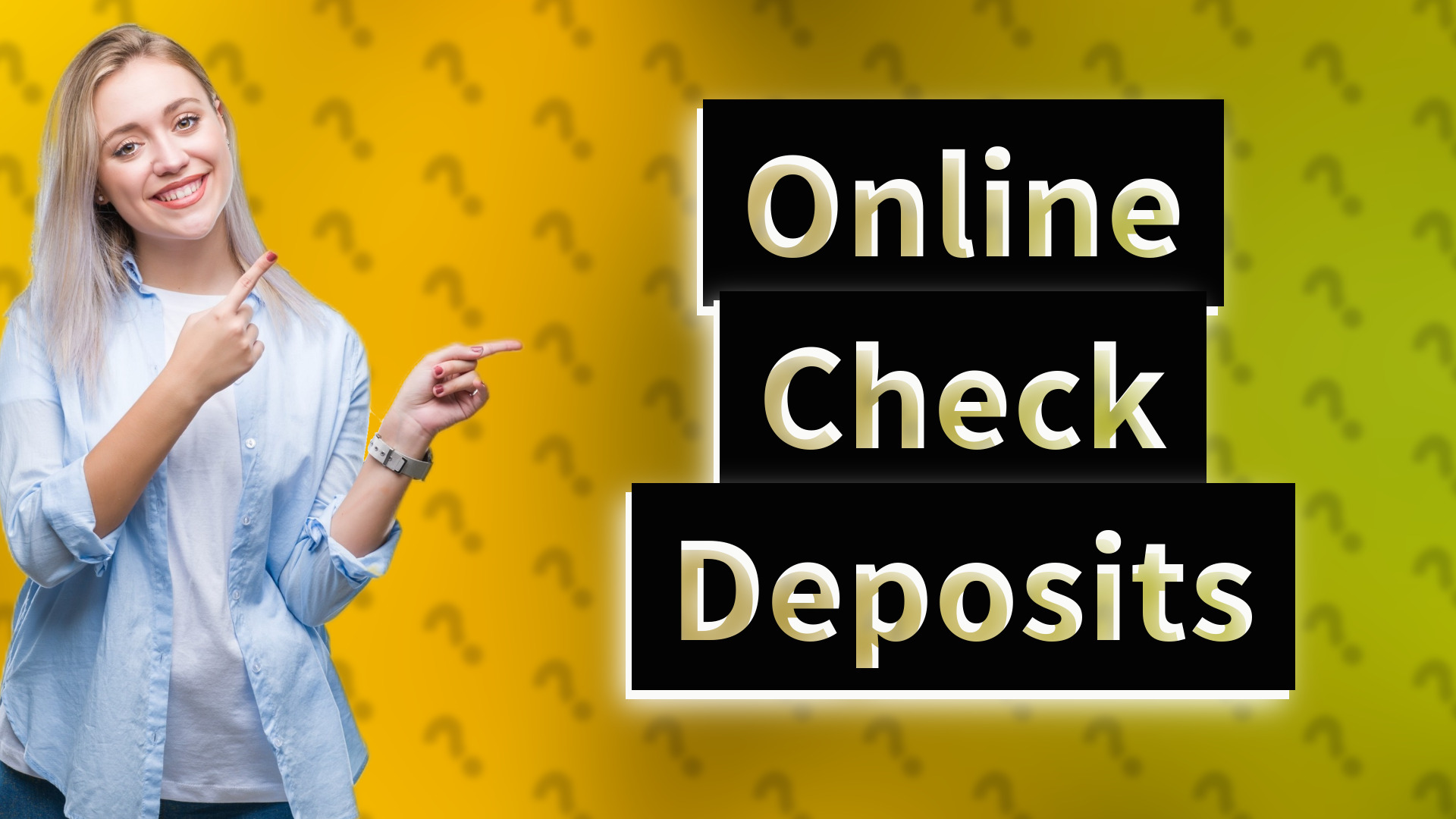 Online Check Deposits