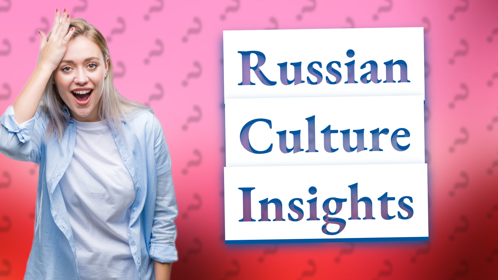 Russian Culture Insights
