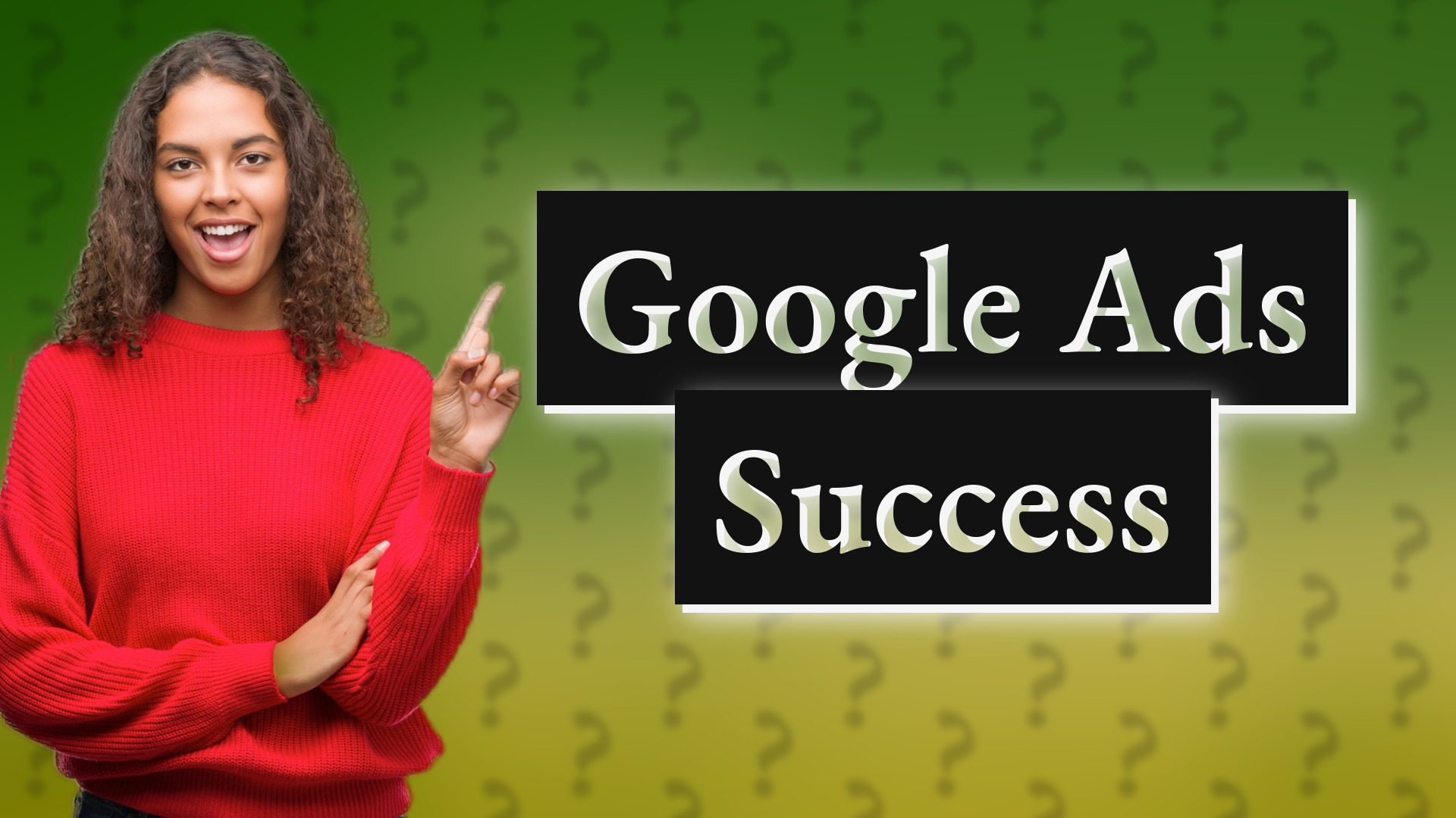 Google Ads Success