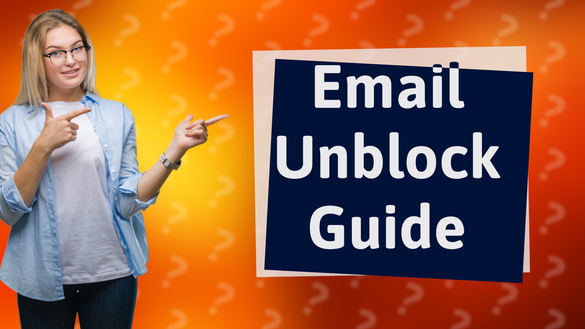 Email Unblock Guide