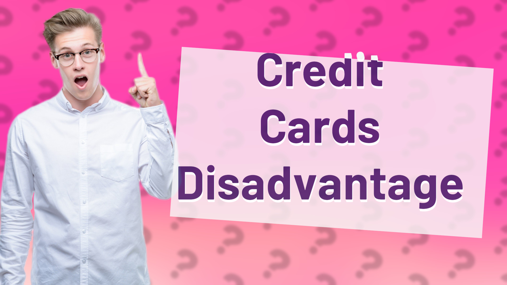 Credit Cards Disadvantage
