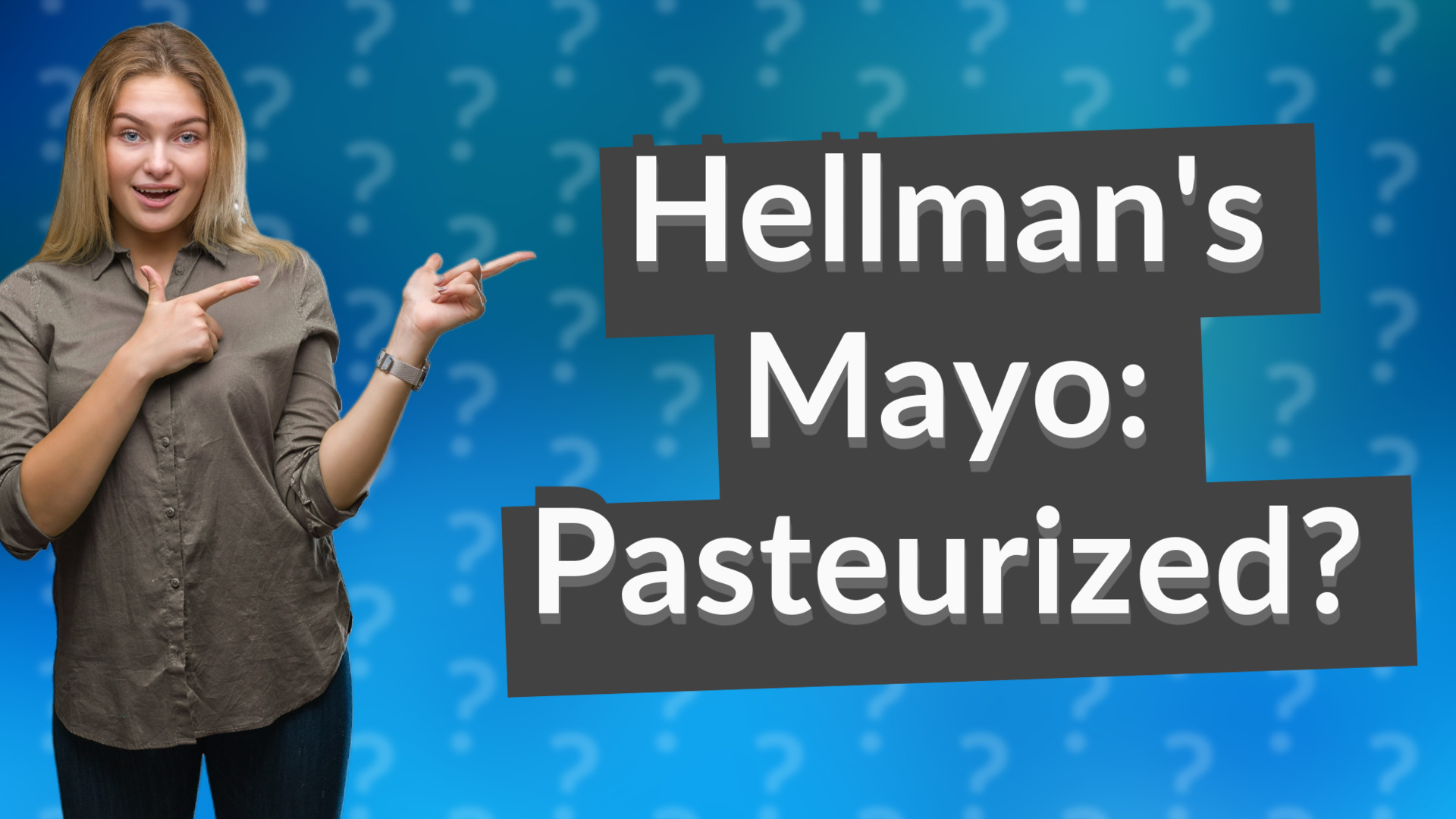 Hellman's Mayo: Pasteurized?