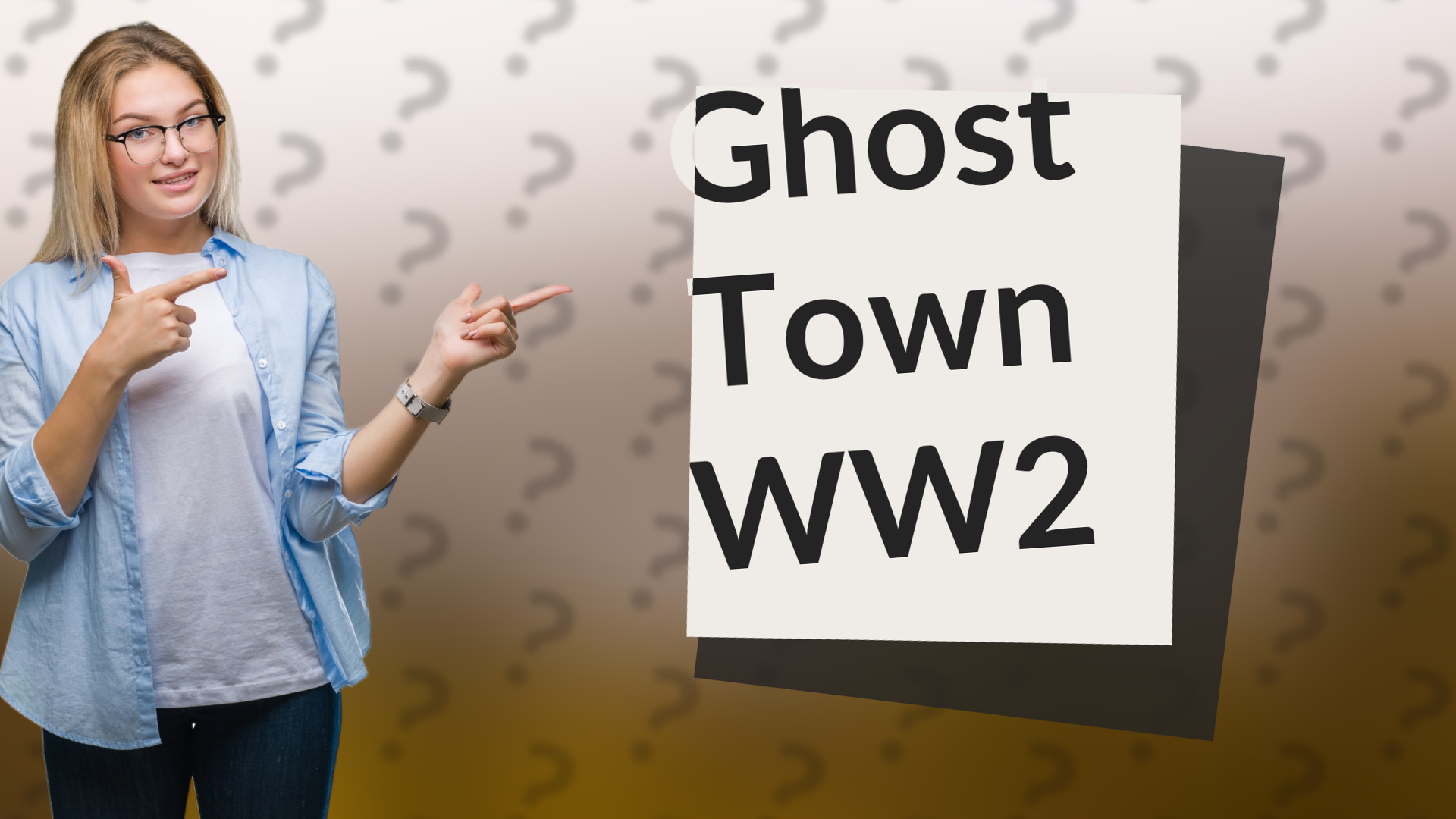Ghost Town WW2
