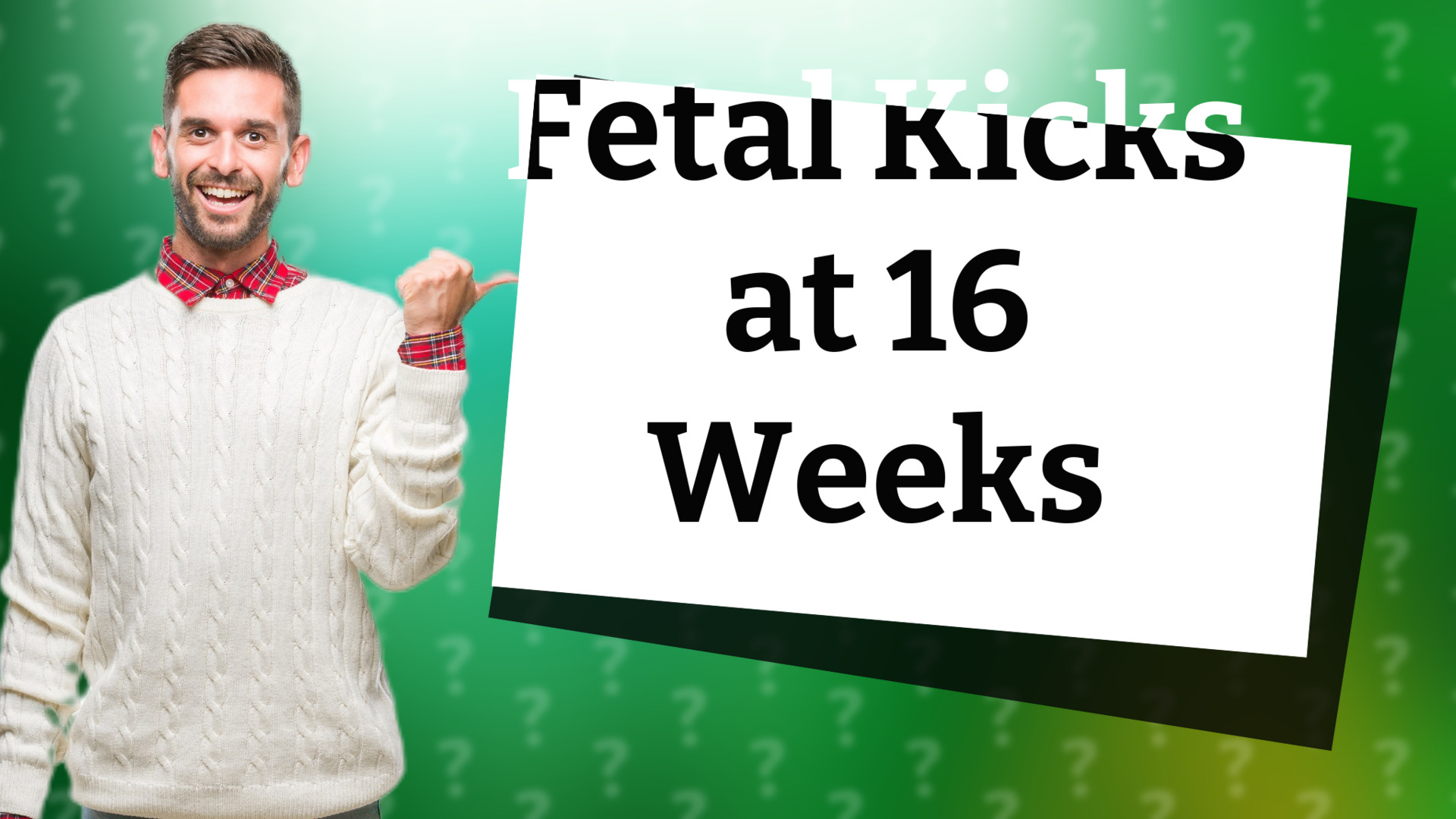 Fetal Kicks at 16 Weeks