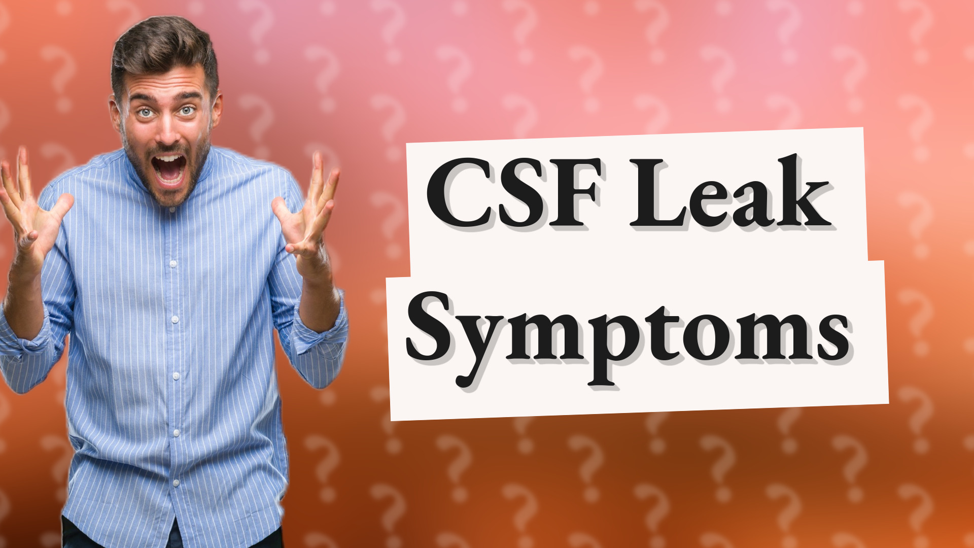 CSF Leak Symptoms