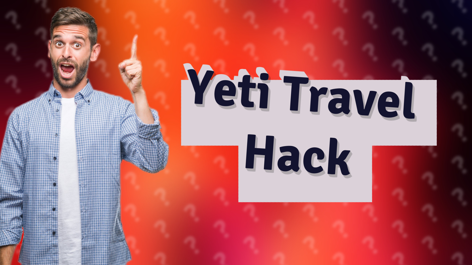 Yeti Travel Hack