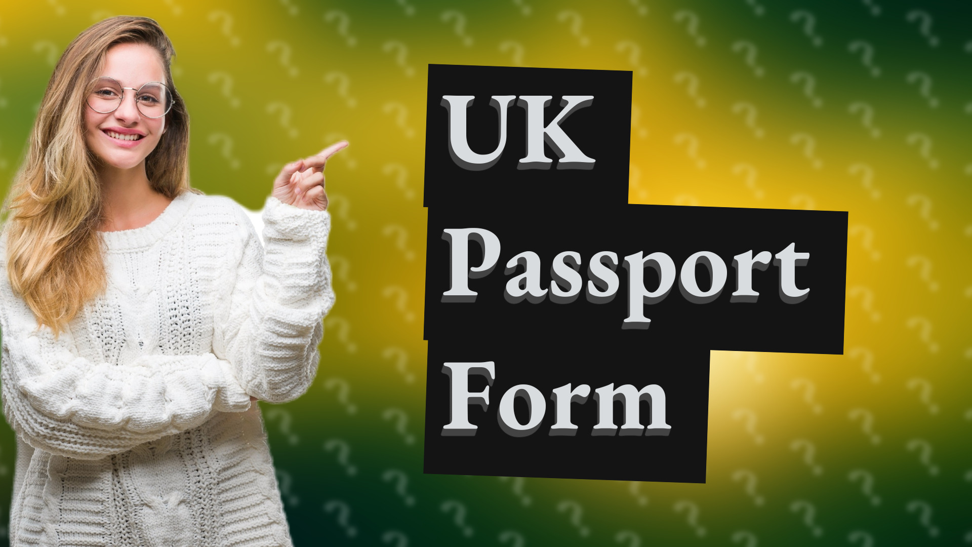 UK Passport Form