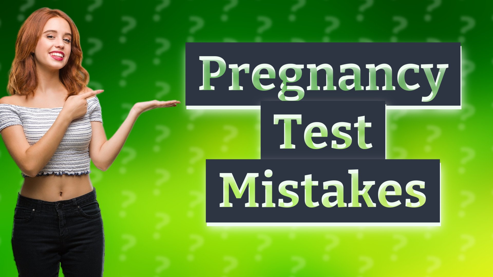 Pregnancy Test Mistakes