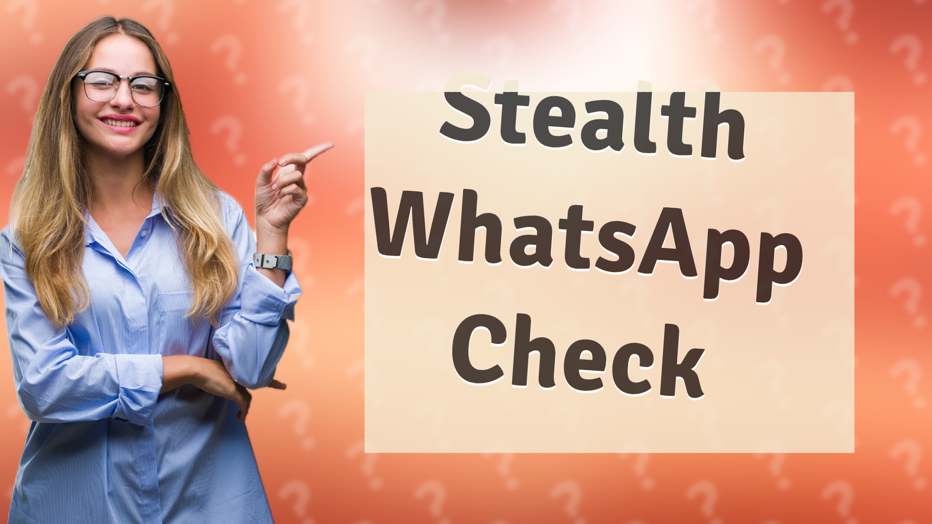 Stealth WhatsApp Check
