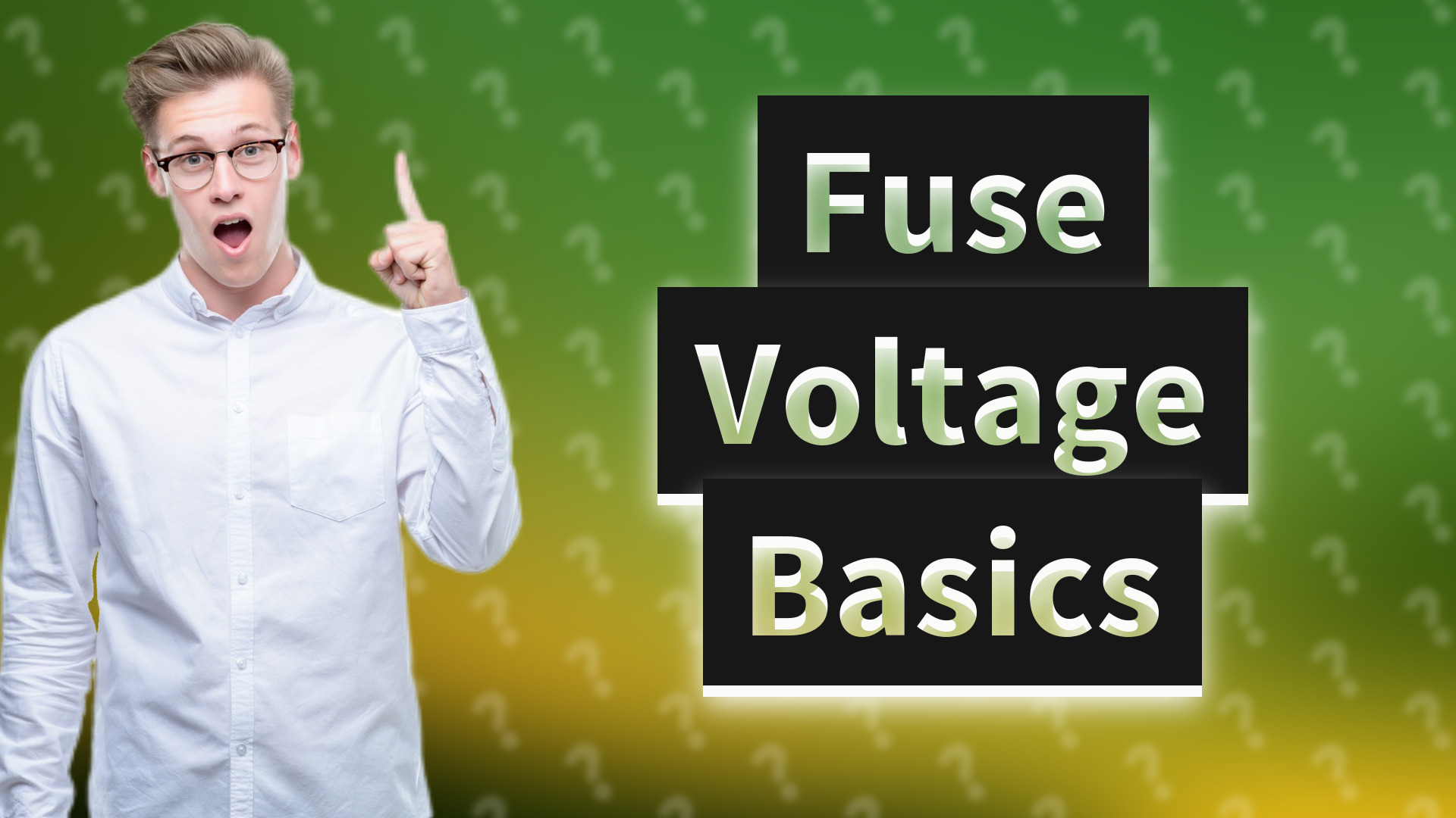 Fuse Voltage Basics