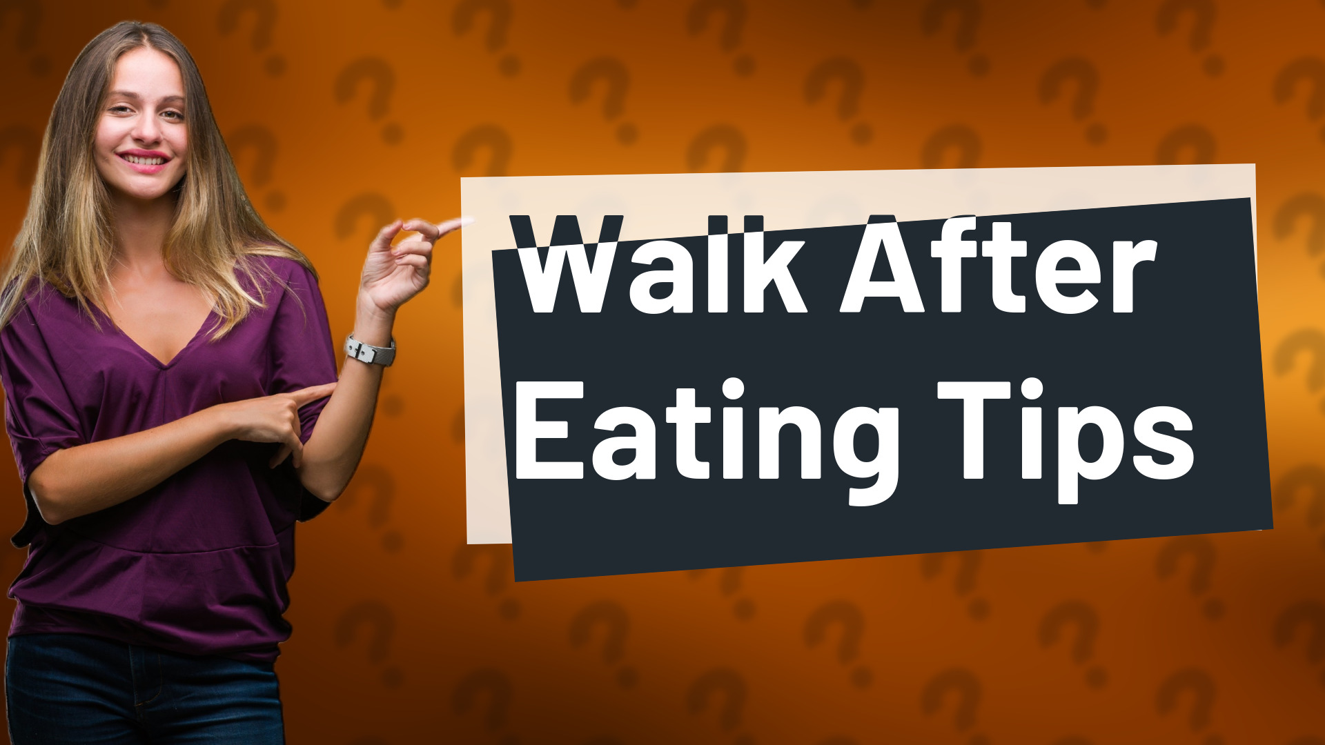 Walk After Eating Tips