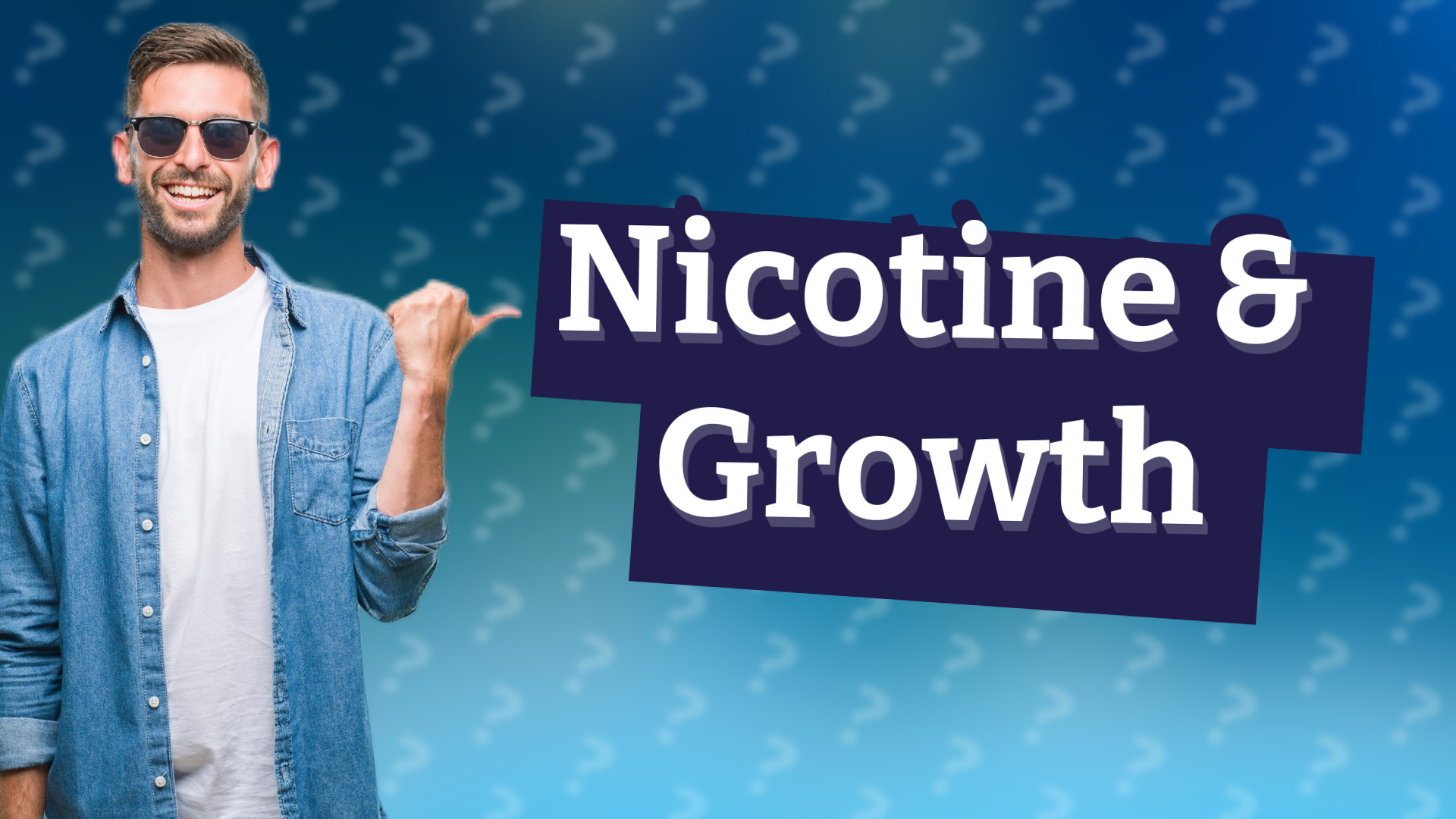 Nicotine & Growth
