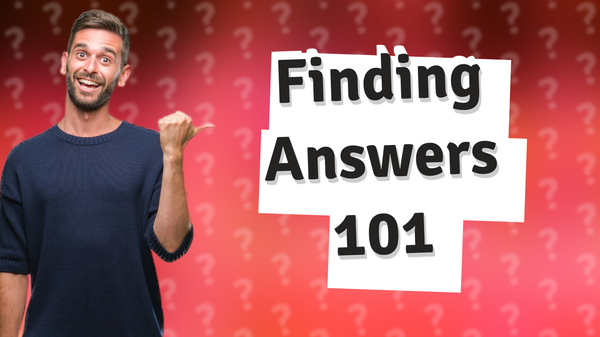 Finding Answers 101