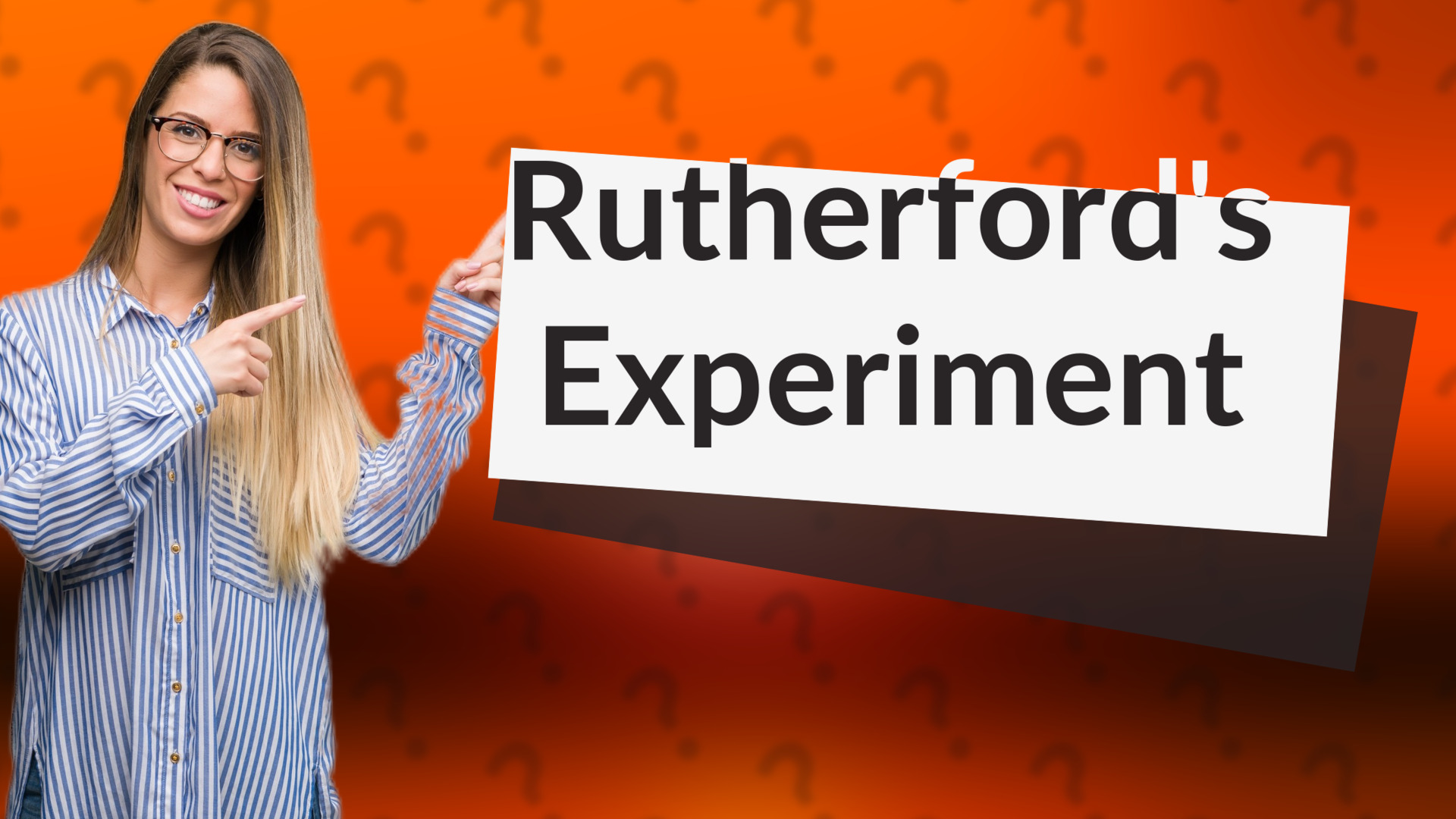 Rutherford's Experiment