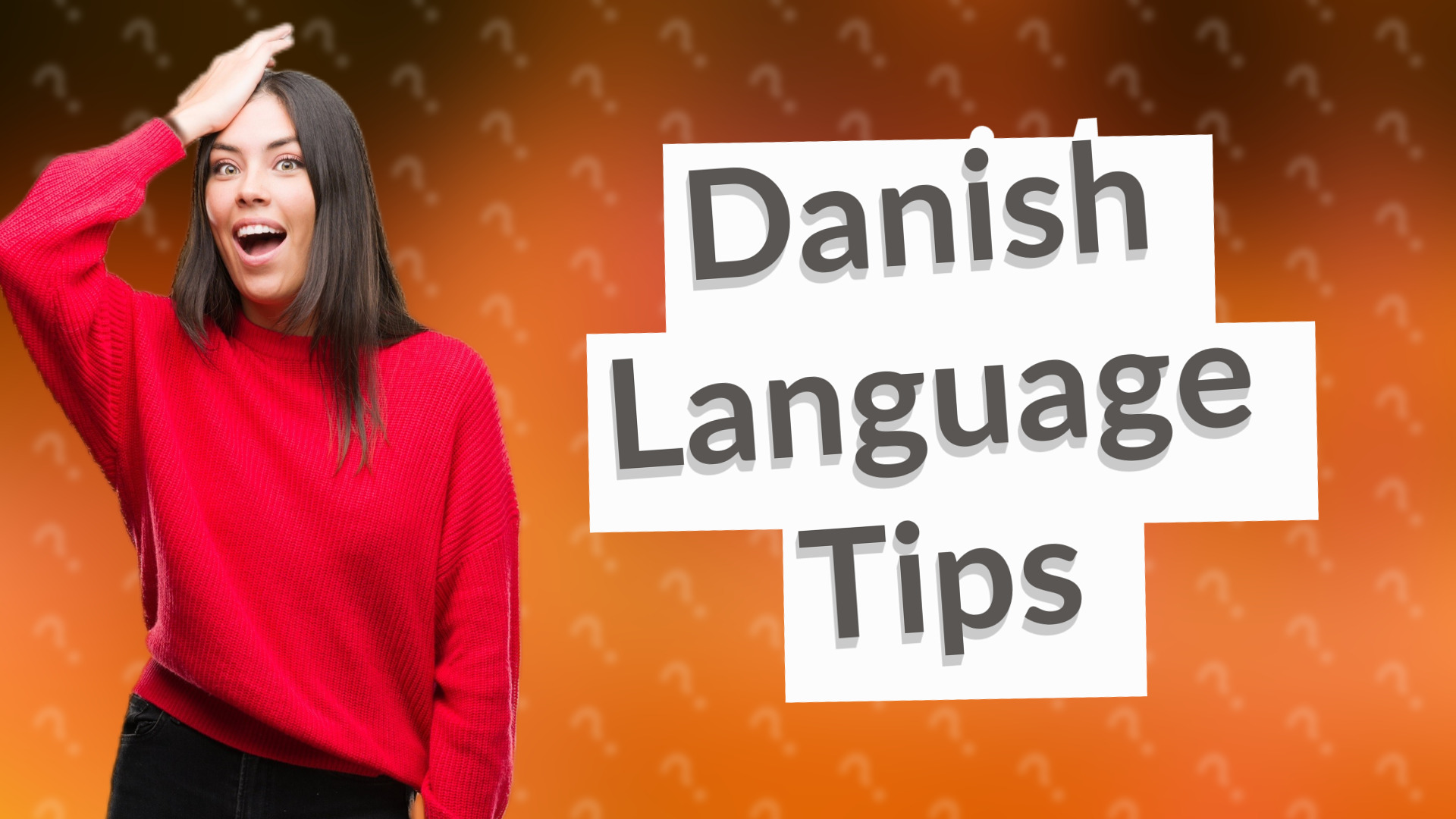 Danish Language Tips