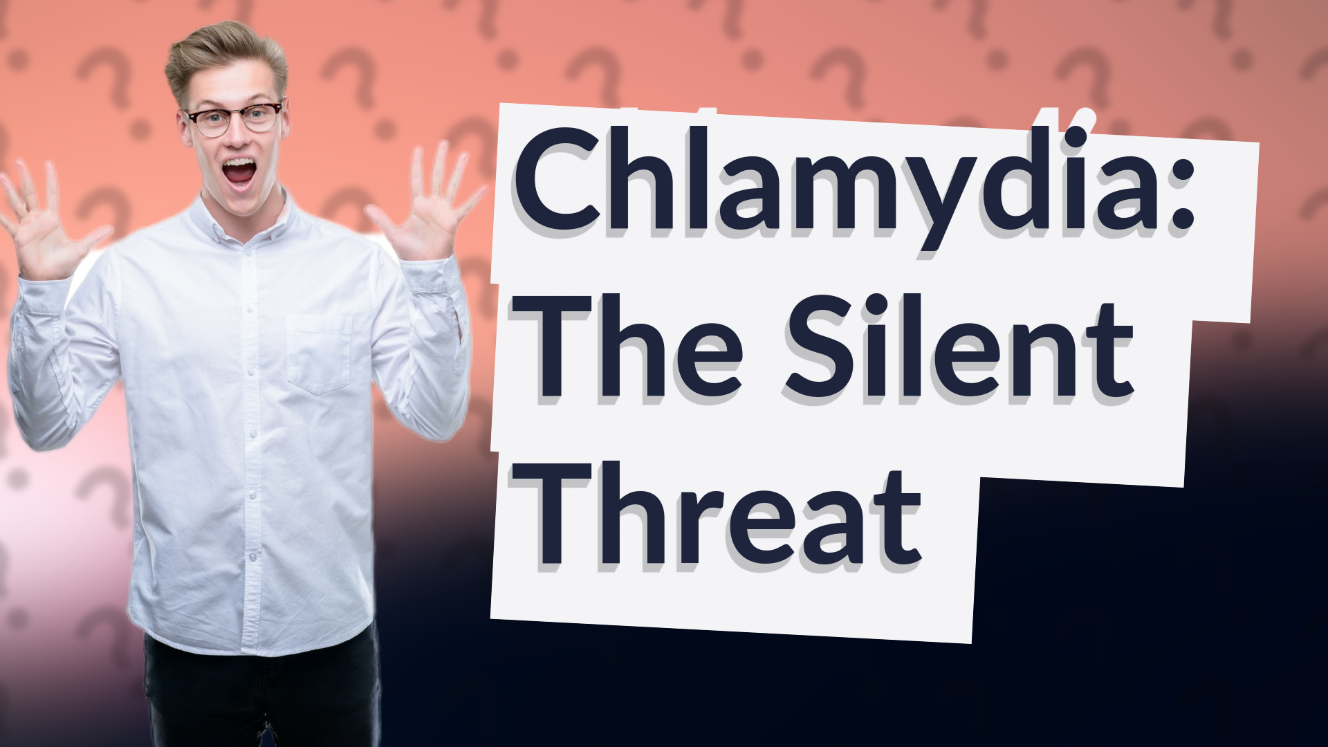 Chlamydia: The Silent Threat