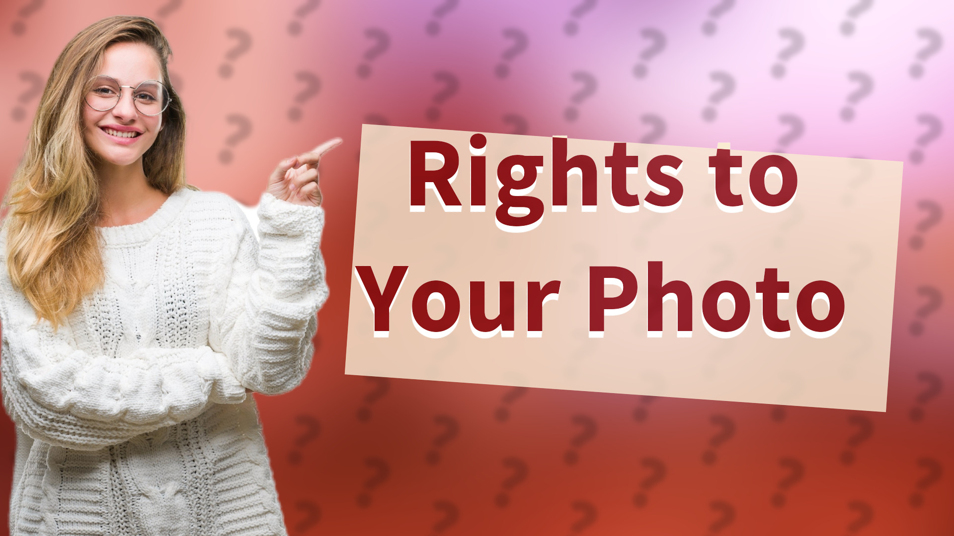 Rights to Your Photo
