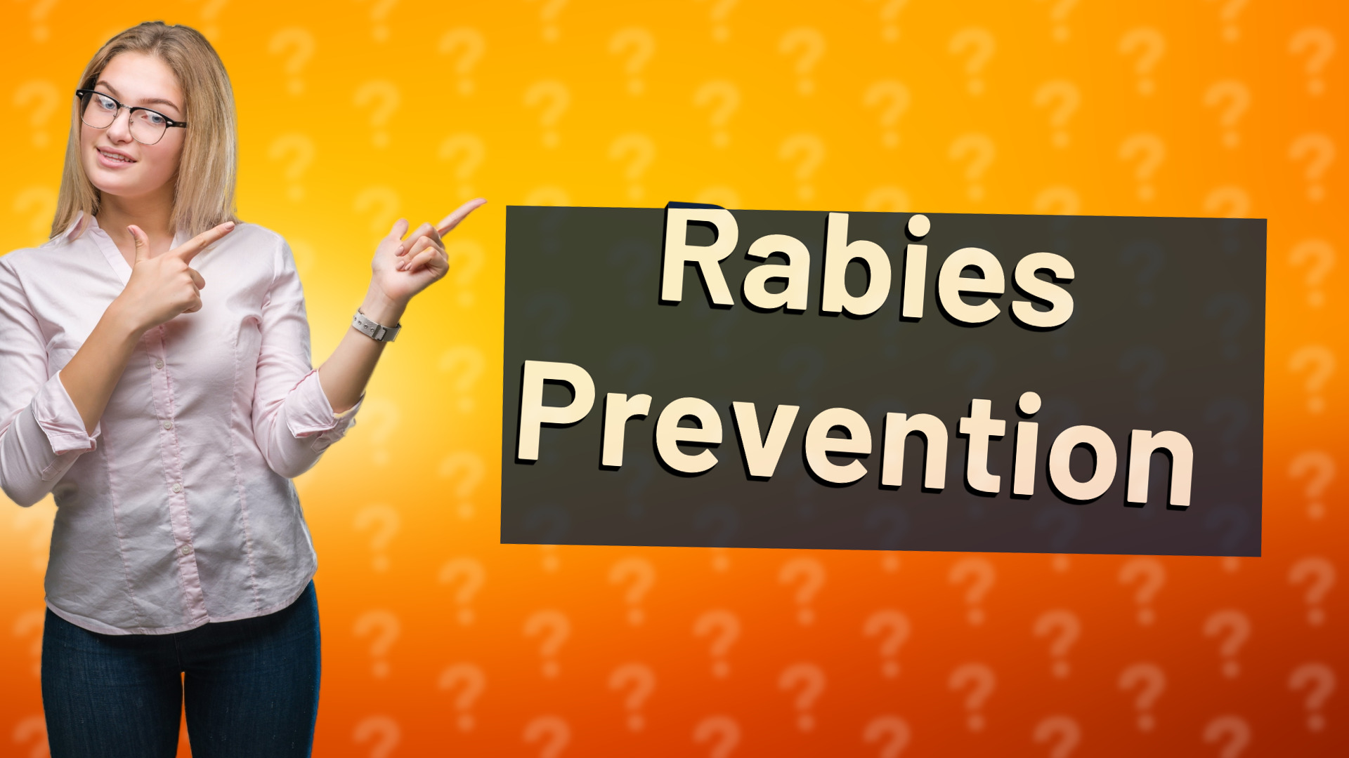 Rabies Prevention