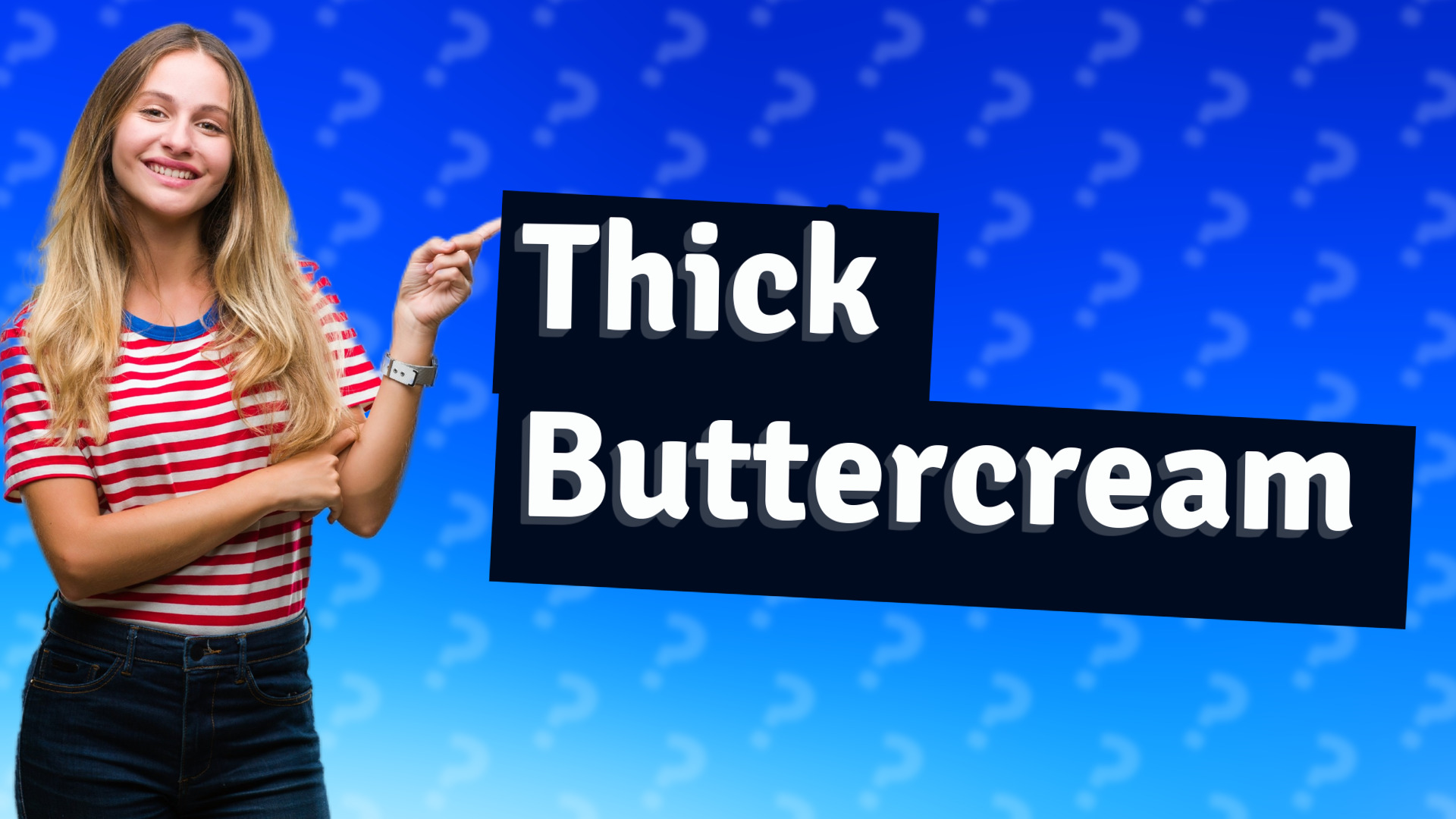 Thick Buttercream
