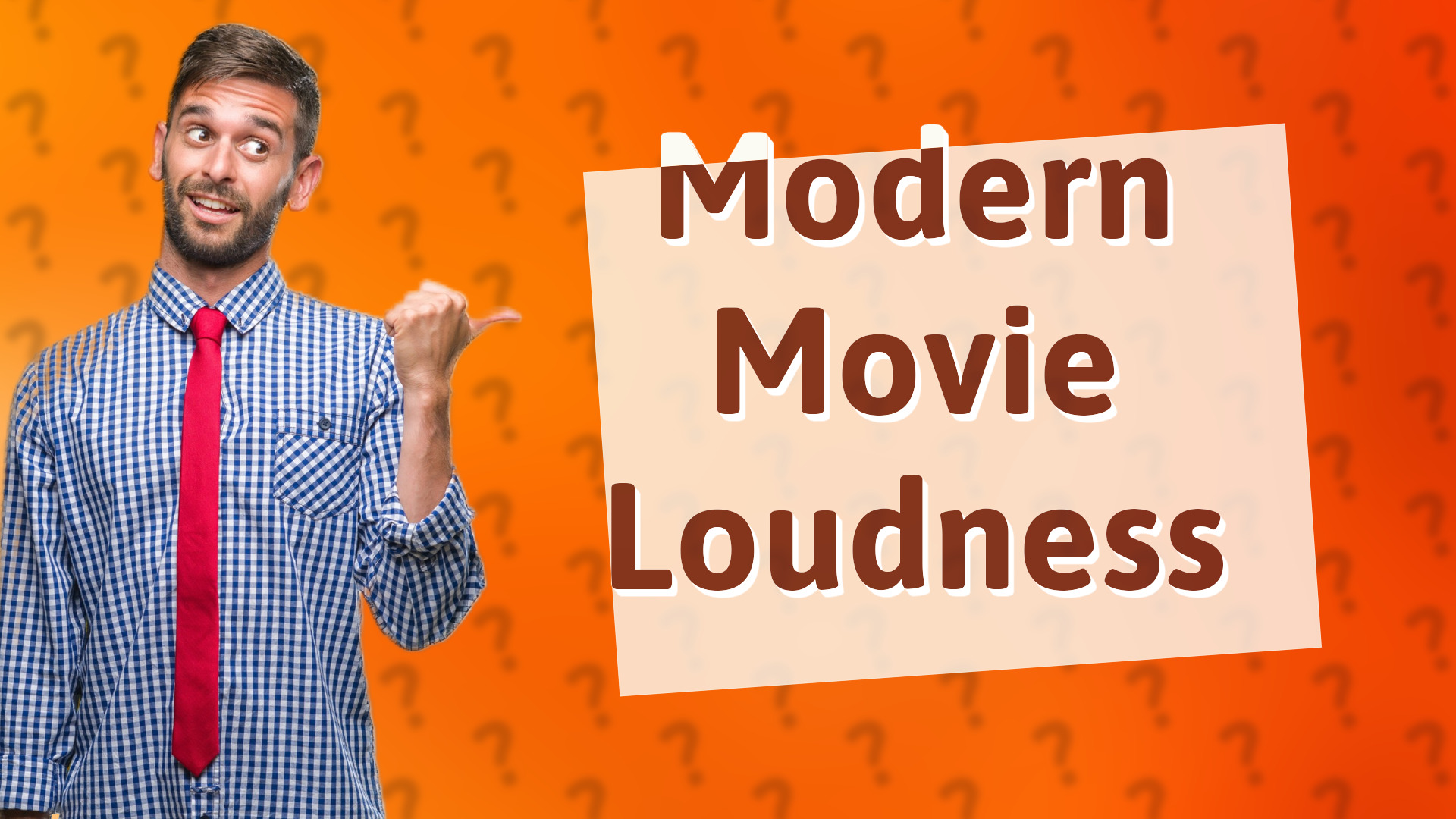 Modern Movie Loudness