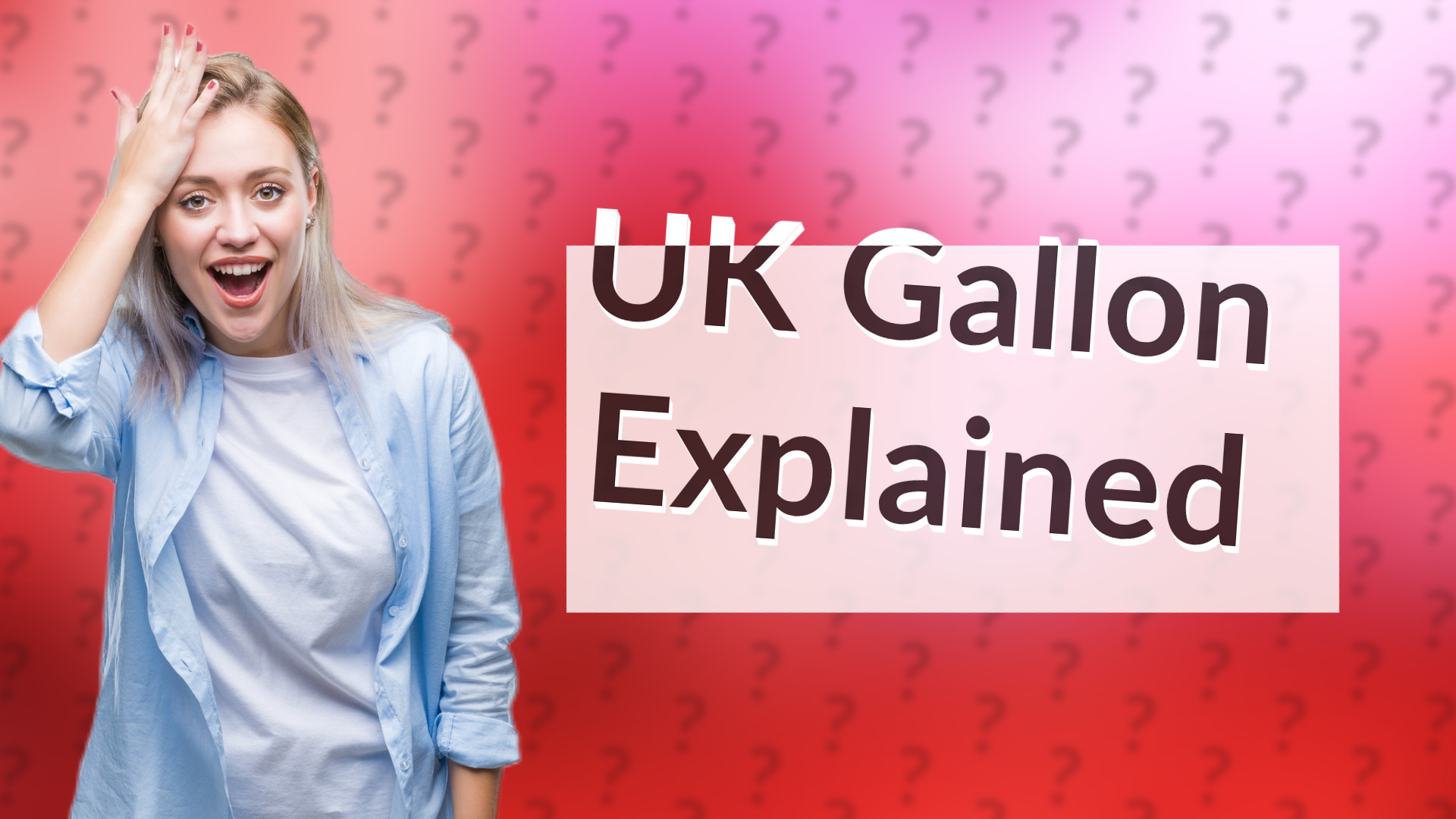 UK Gallon Explained