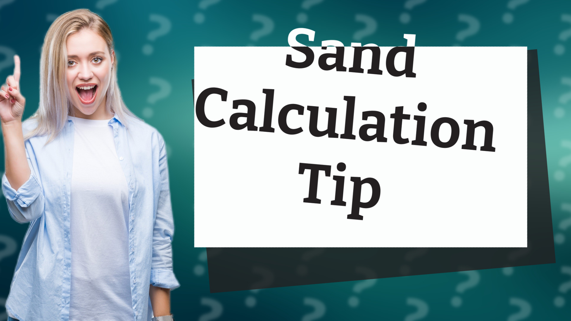 Sand Calculation Tip