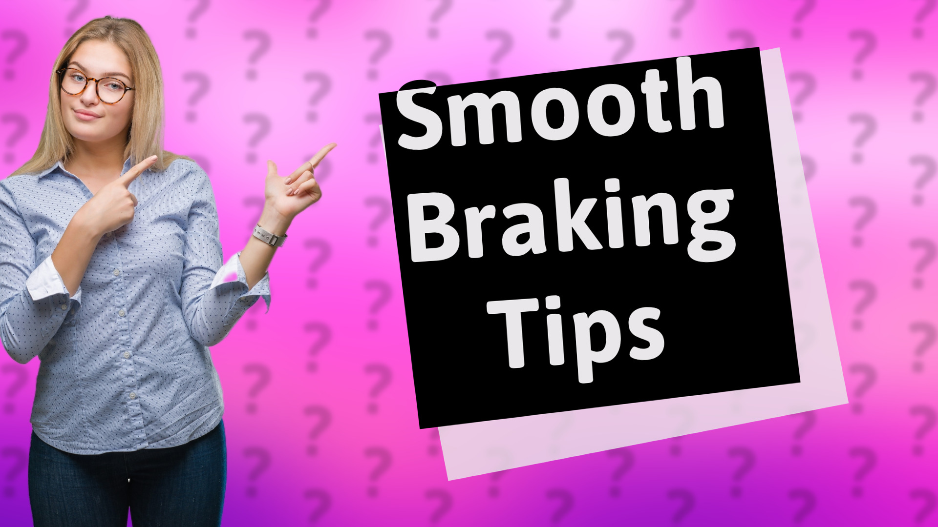 Smooth Braking Tips