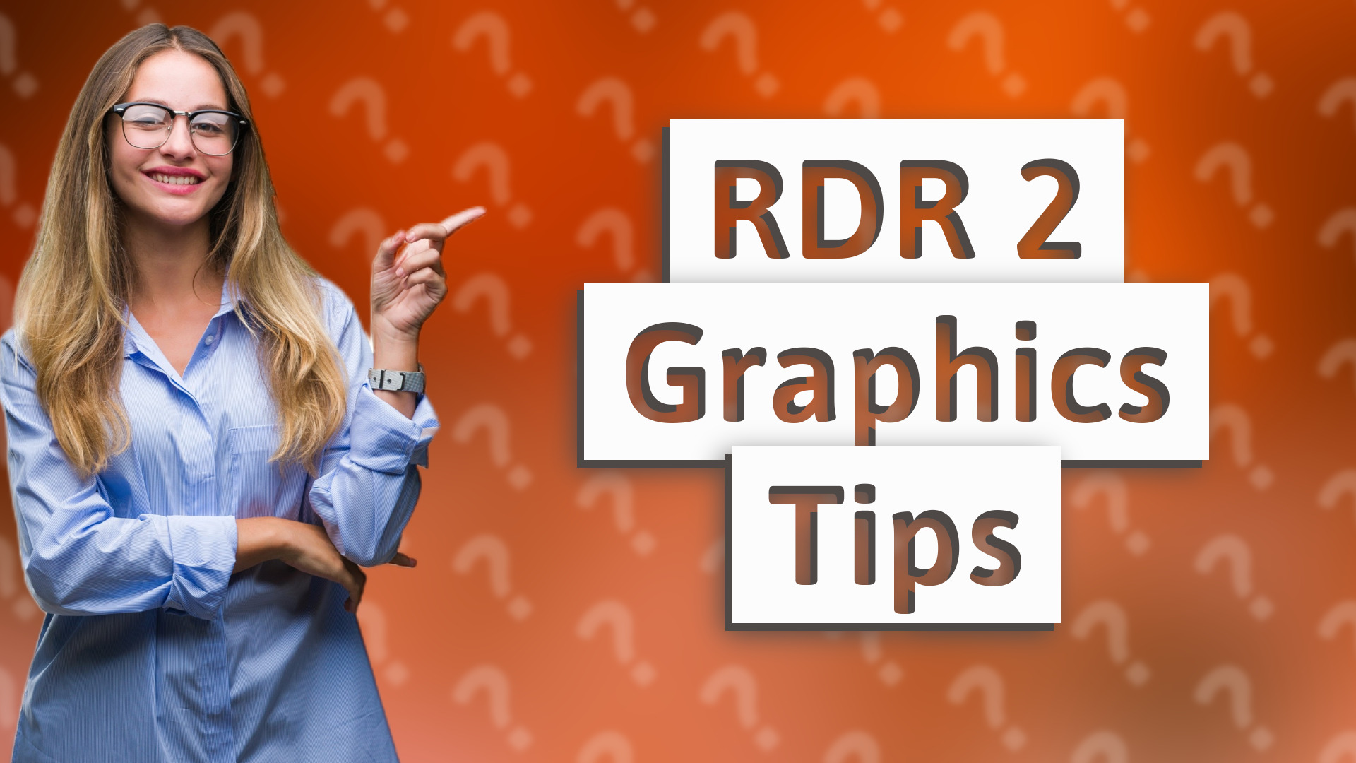 RDR 2 Graphics Tips
