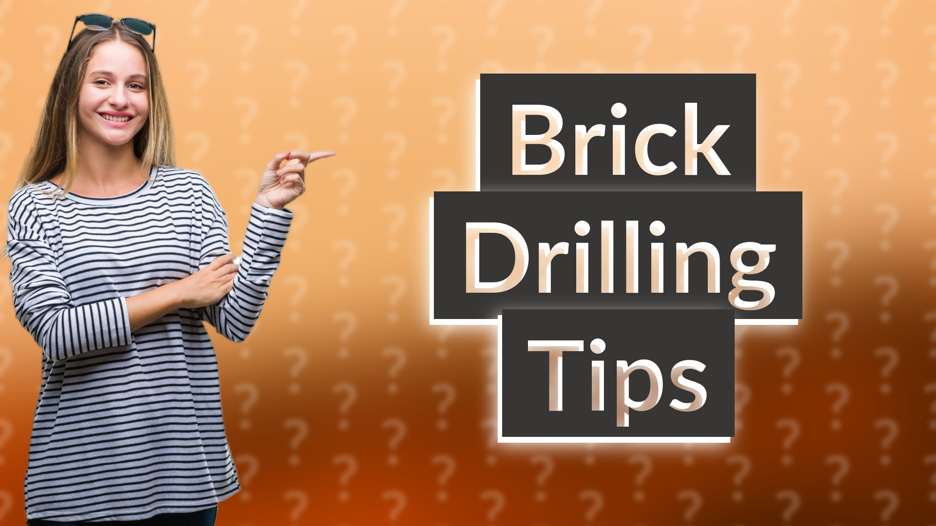 Brick Drilling Tips