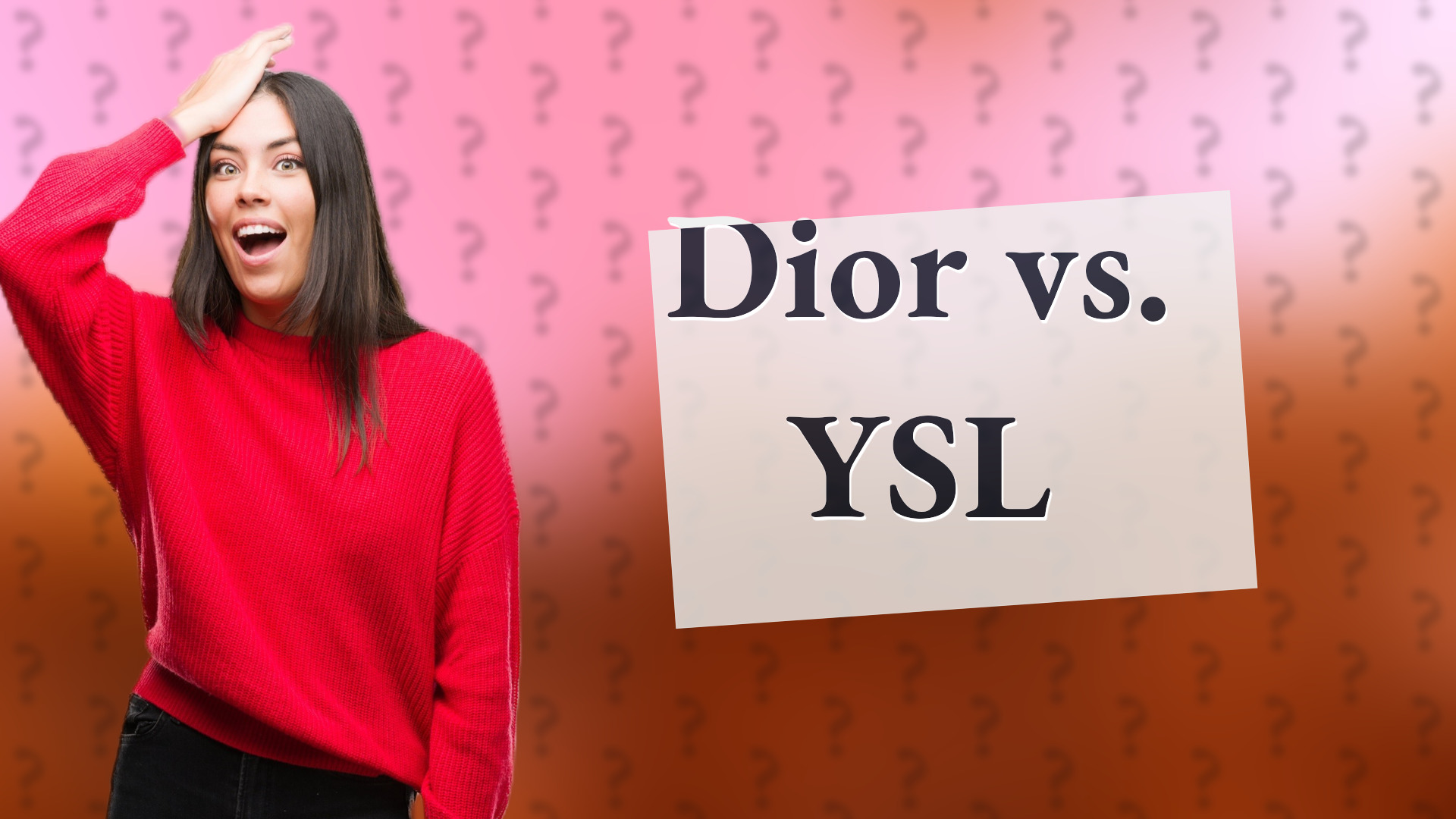 Dior vs. YSL