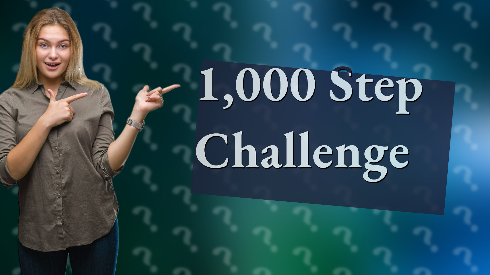 1,000 Step Challenge