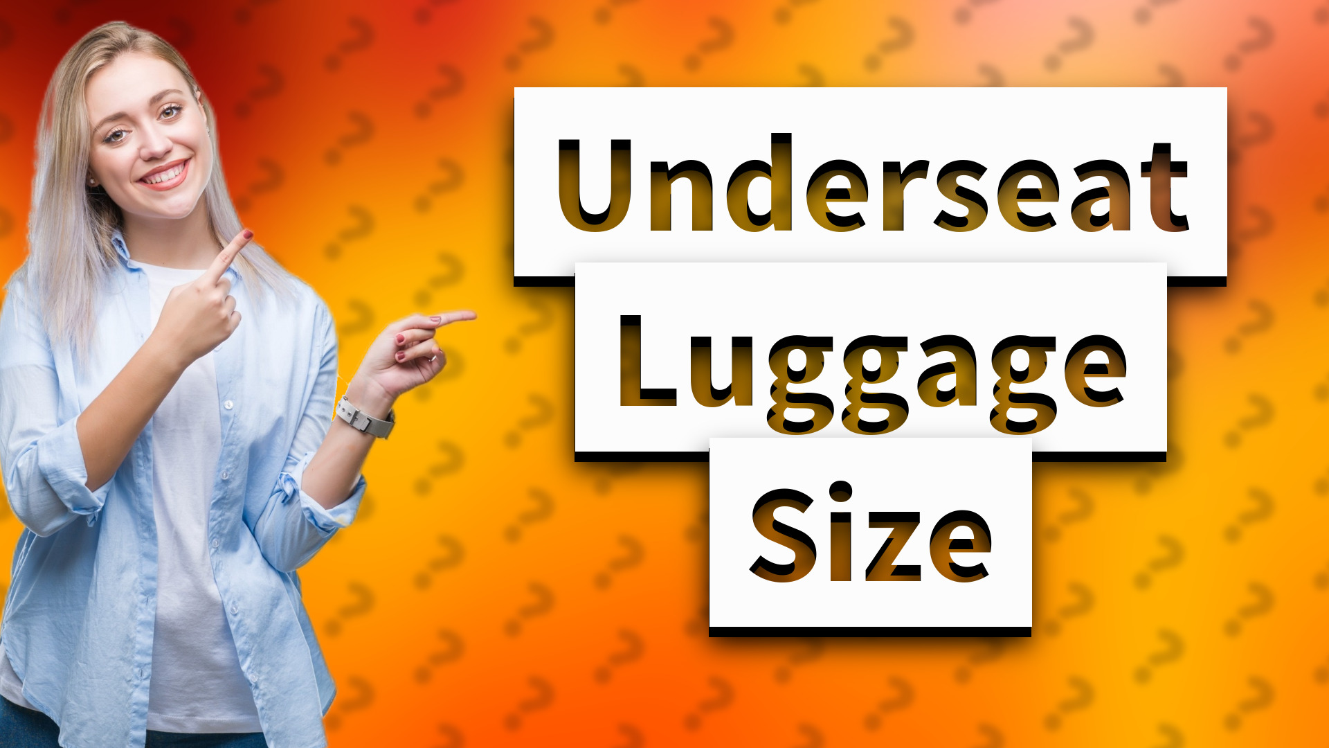 Underseat Luggage Size