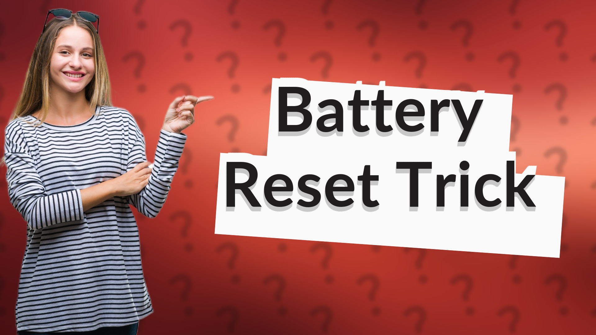 Battery Reset Trick