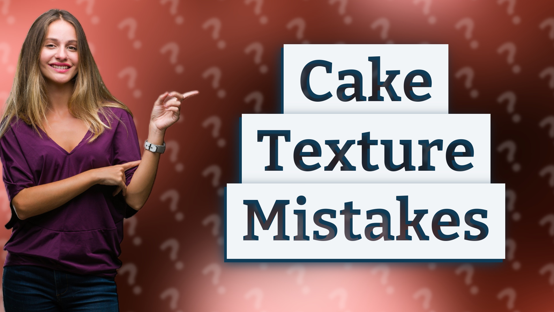 Cake Texture Mistakes