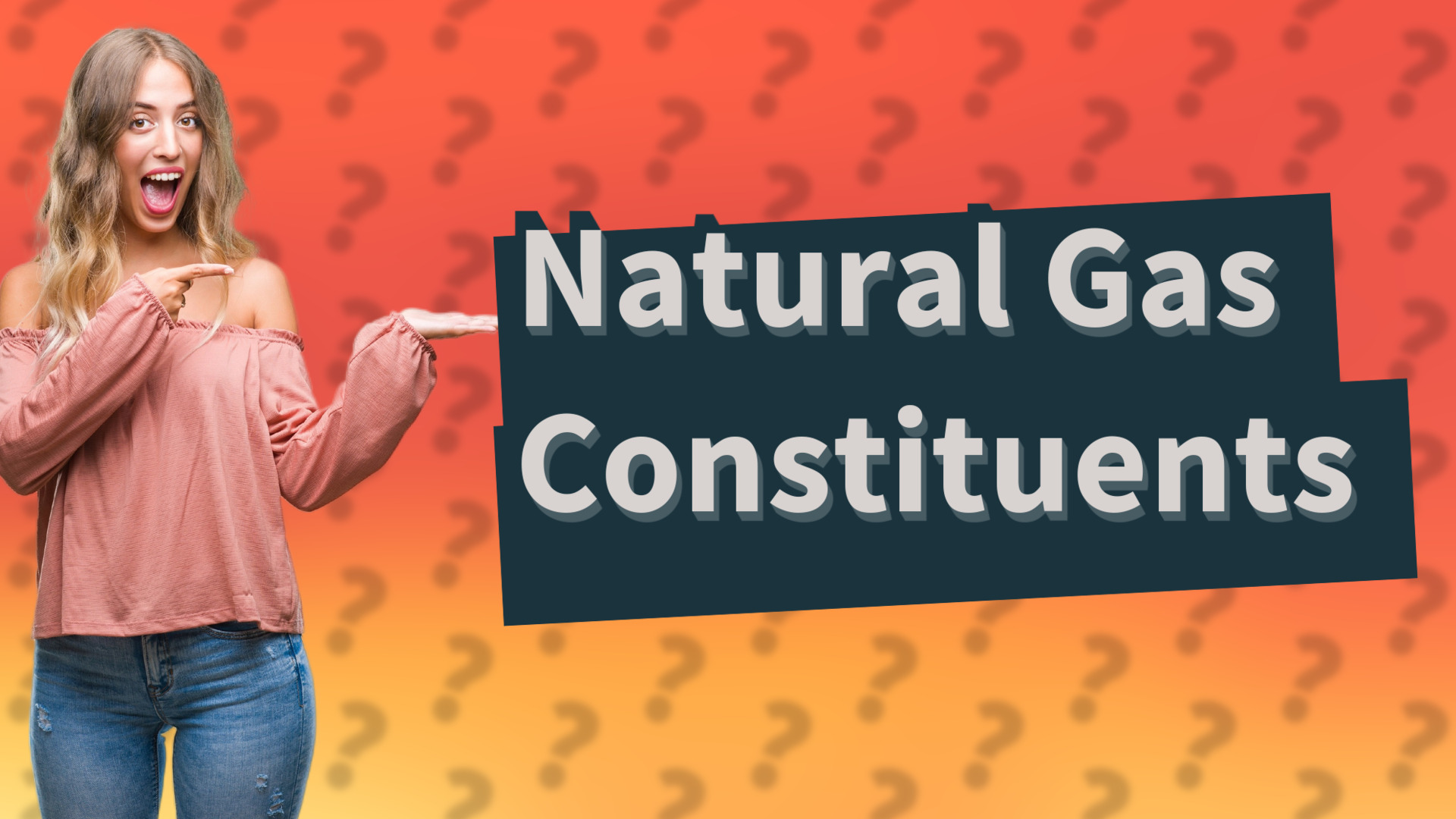 Natural Gas Constituents