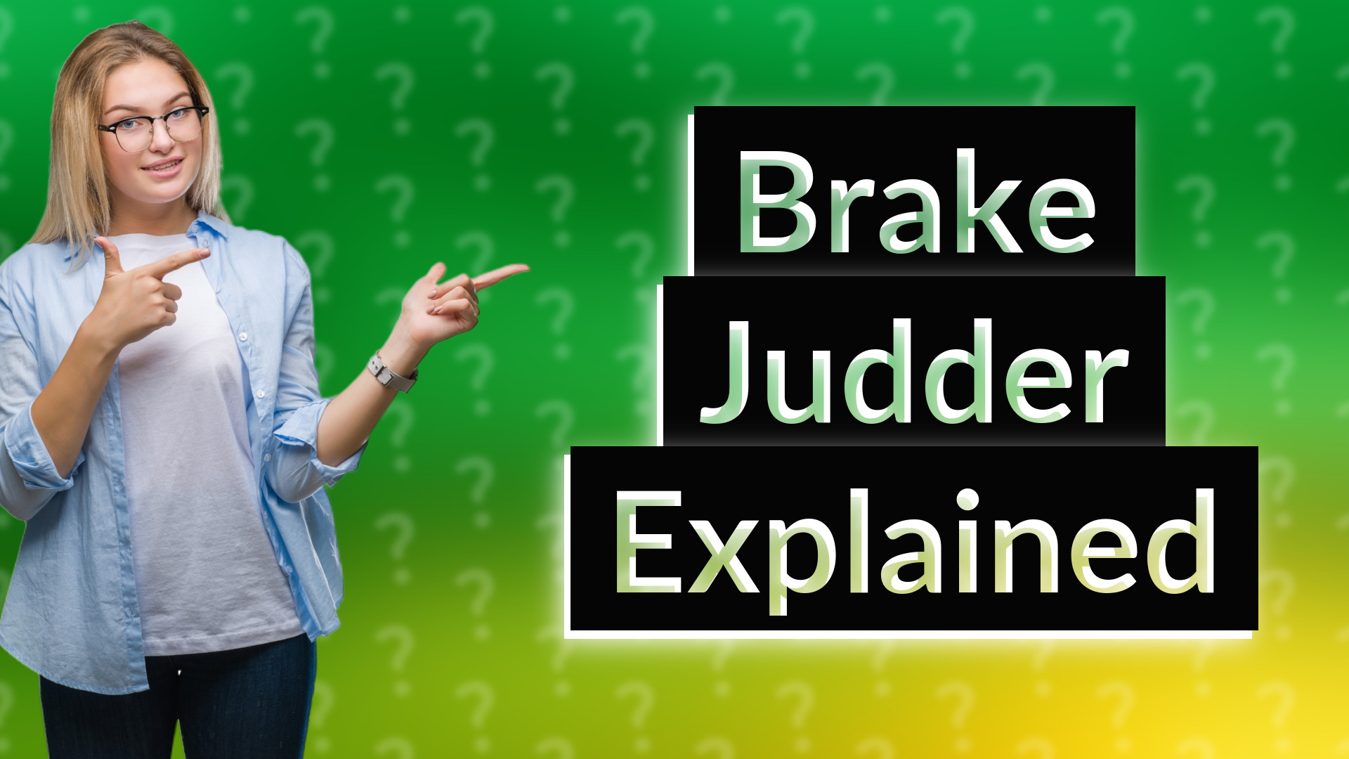 Brake Judder Explained