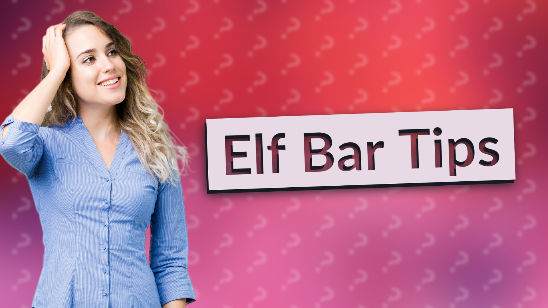 Elf Bar Tips