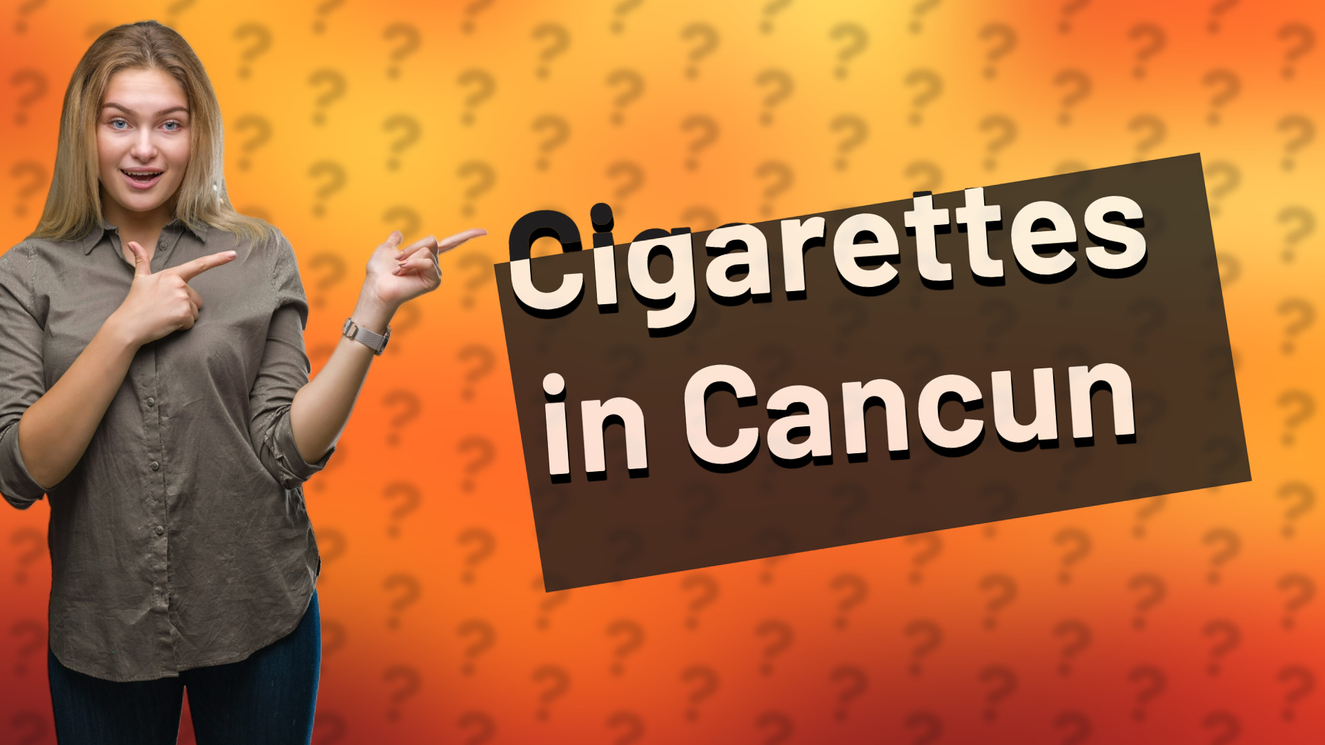 Cigarettes in Cancun