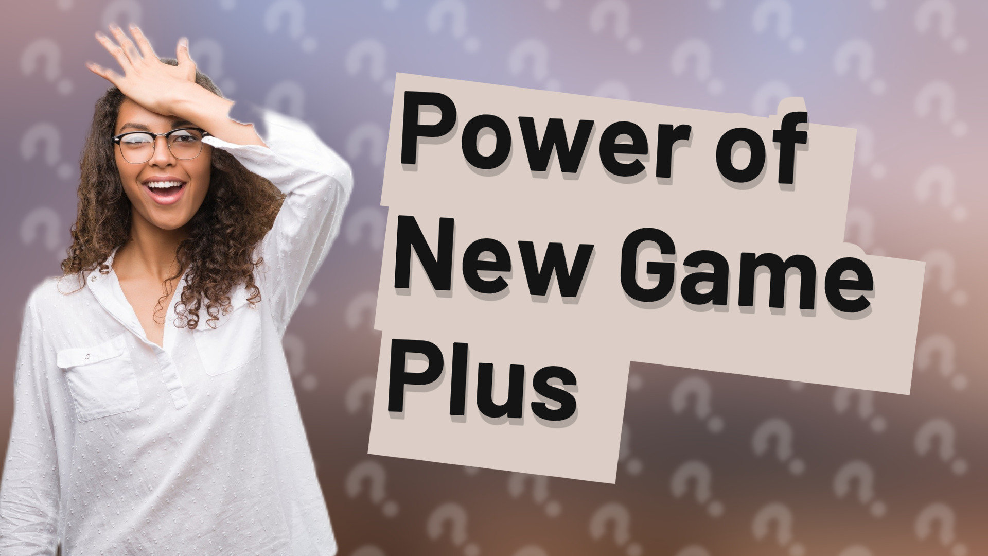 Power of New Game Plus